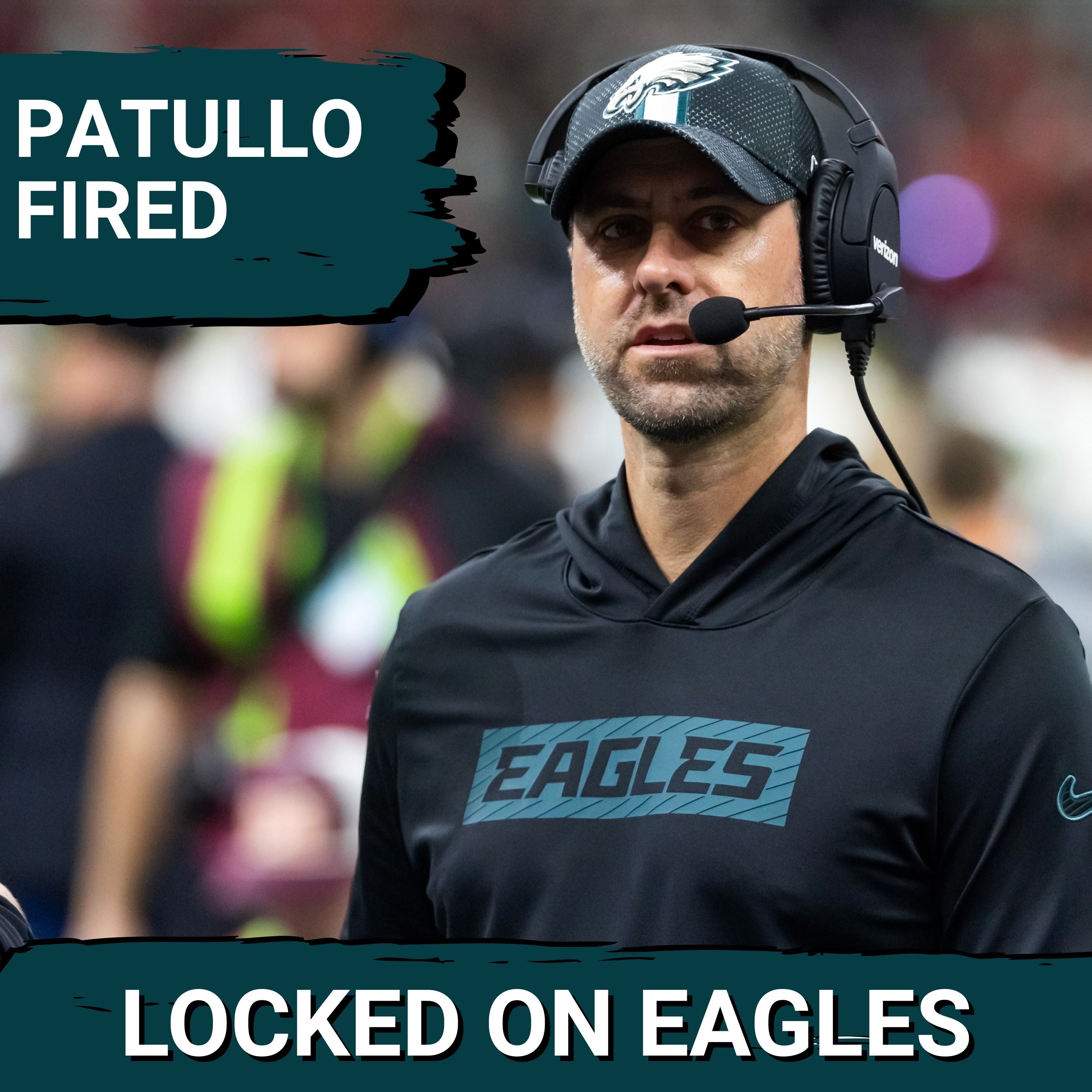FREEDOM: Kevin Patullo FIRED as Philadelphia Eagles offensive coordinator!