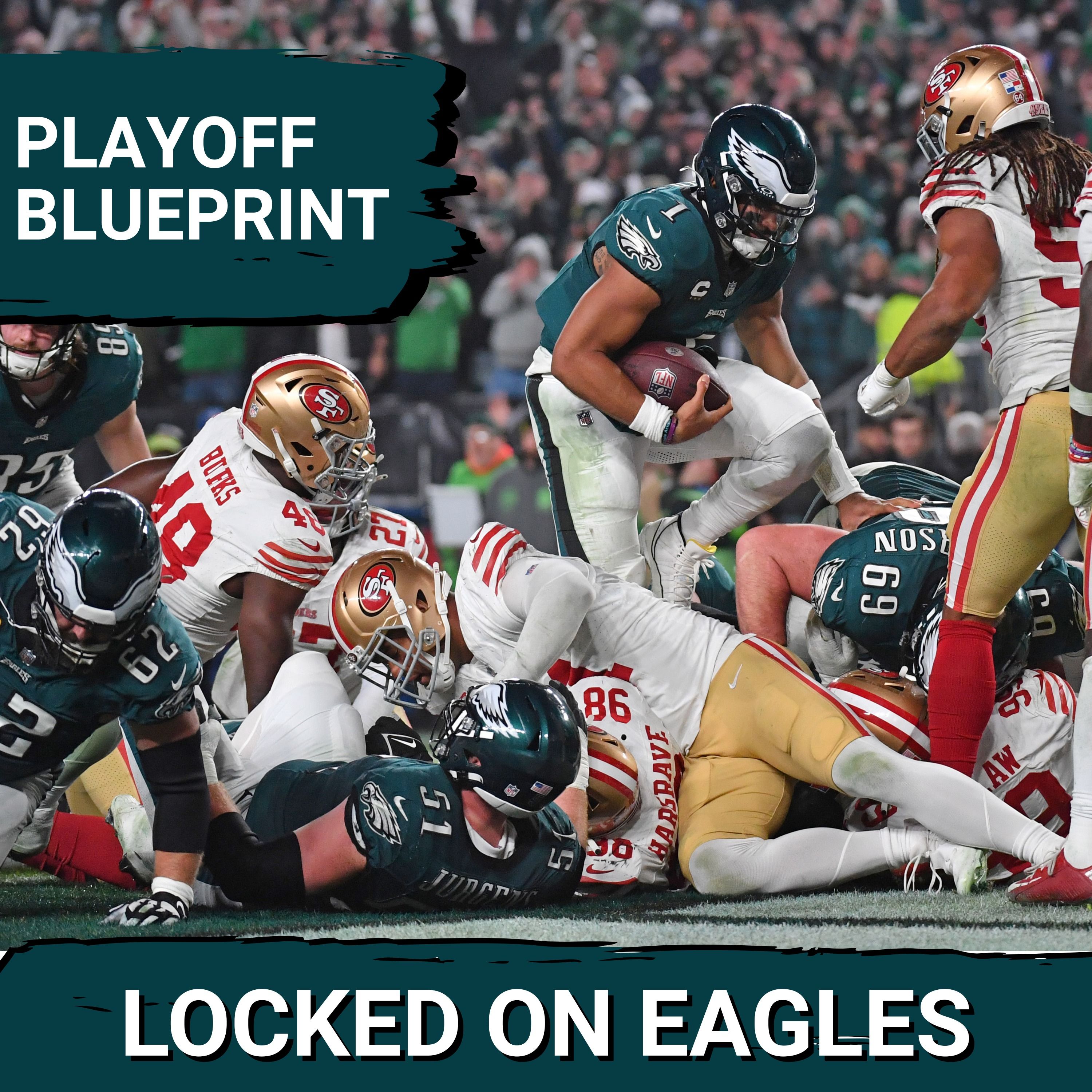 BLUEPRINT: Eagles and 49ers with THE SAME GAMEPLAN on offense in the playoffs?