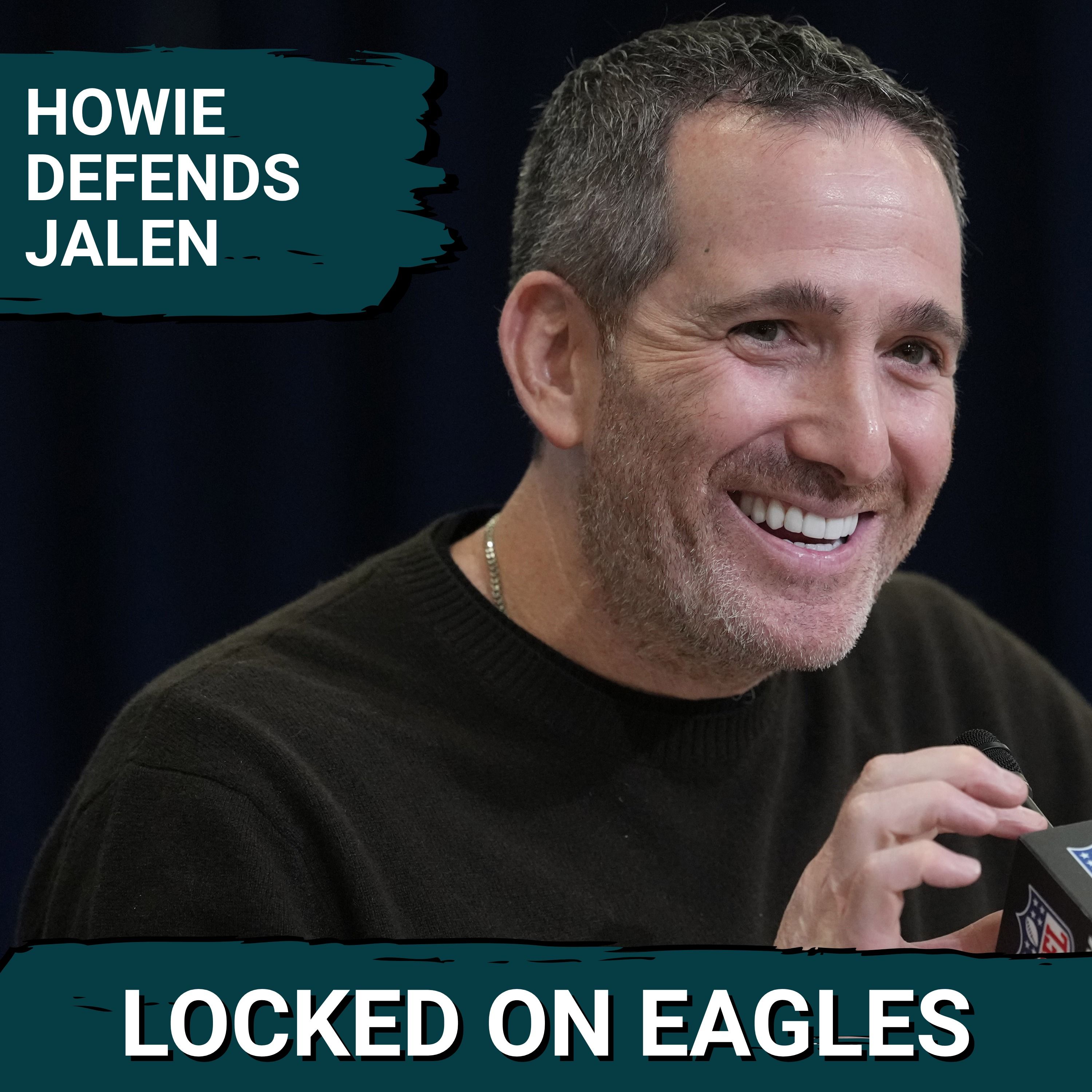 TAKEAWAYS: Howie Roseman DEFENDING Jalen Hurts to the media! Was it enough?