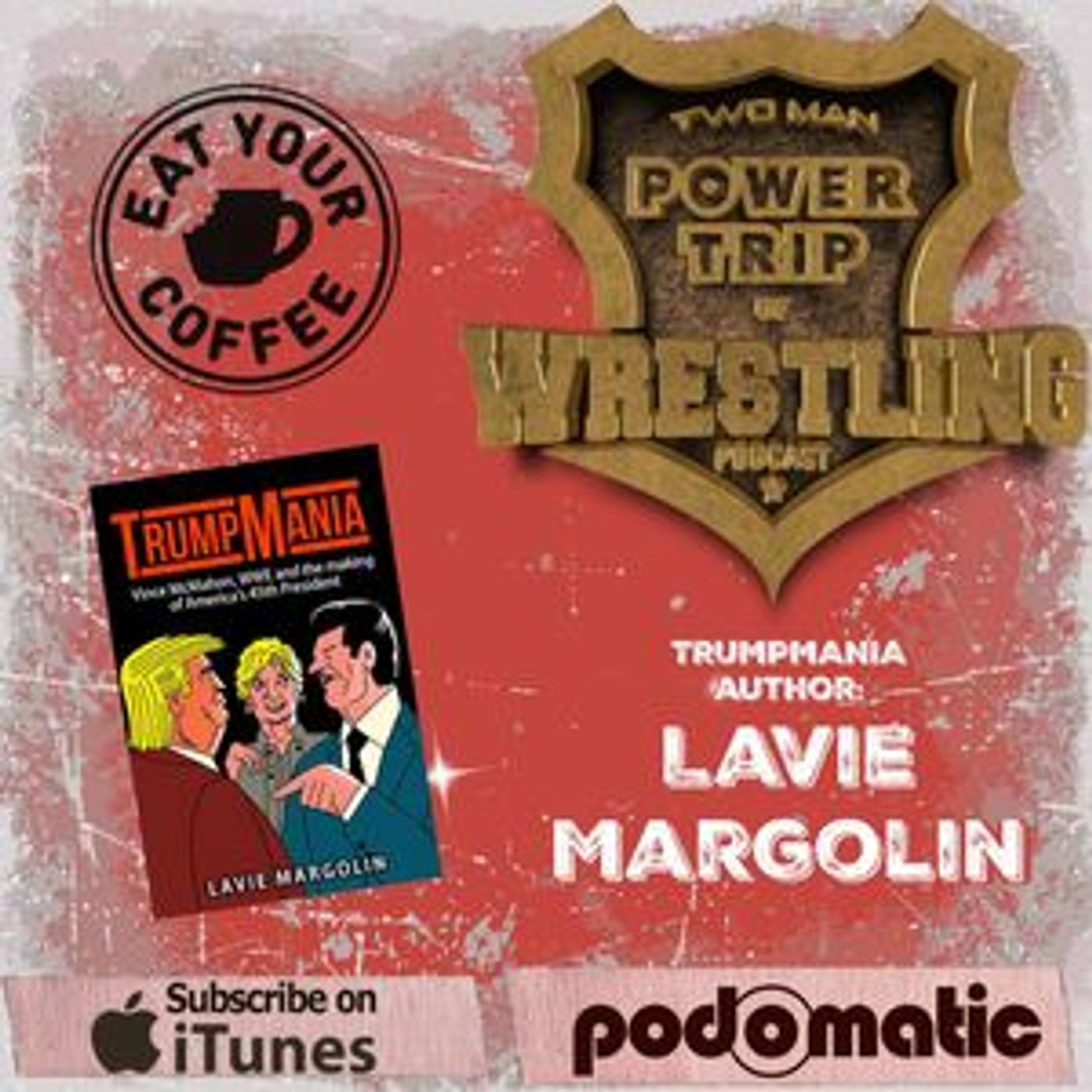 TMPT Feature Show #3: TrumpMania Author: Lavie Margolin