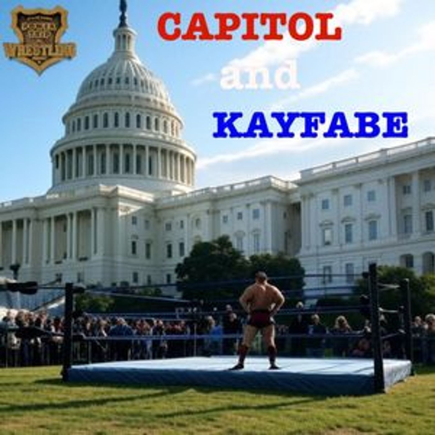 Capitol and Kayfabe - Santana to NXT, Corbin to WWE, SNME episode artwork