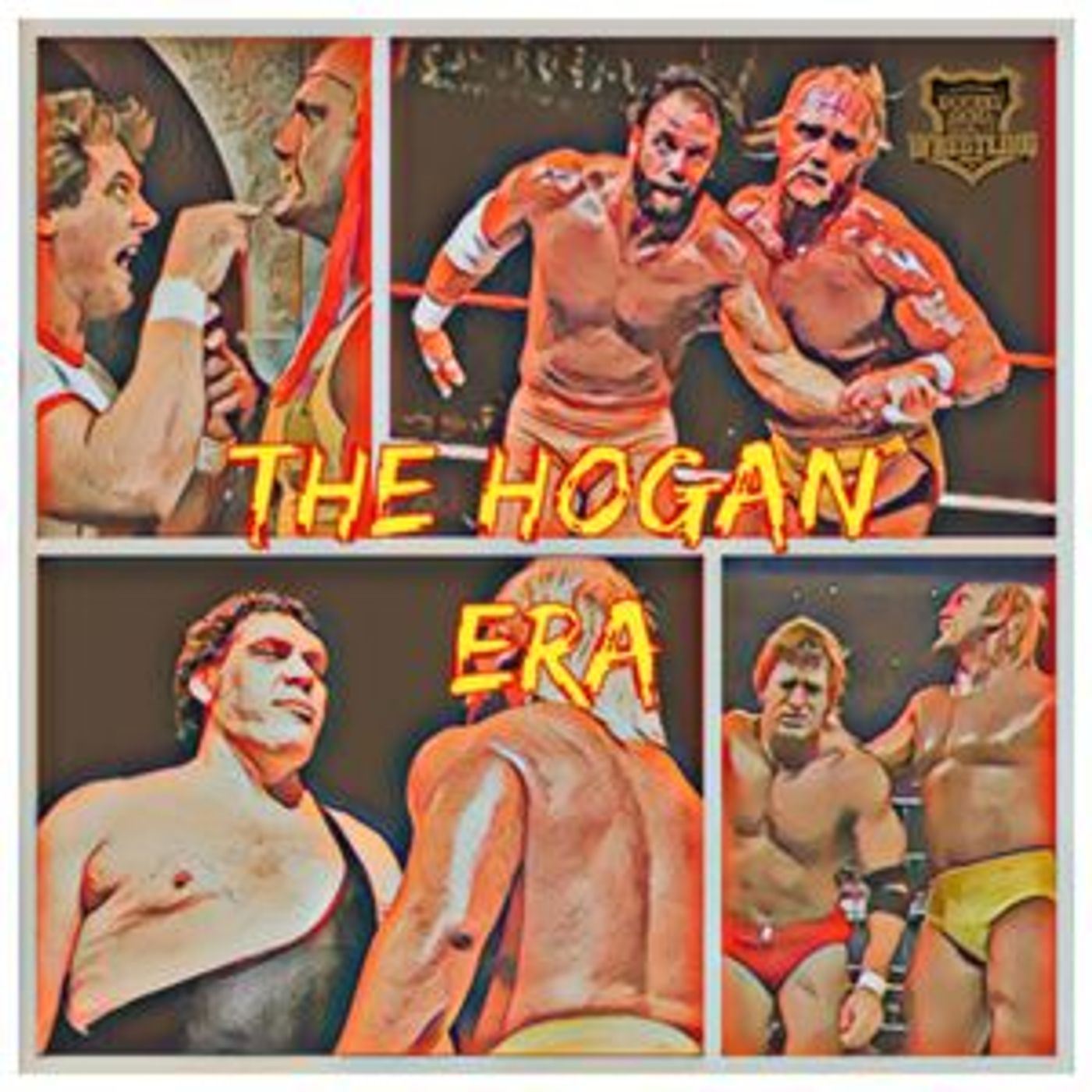 Episode 1: The Hogan Era - Things To Come episode artwork