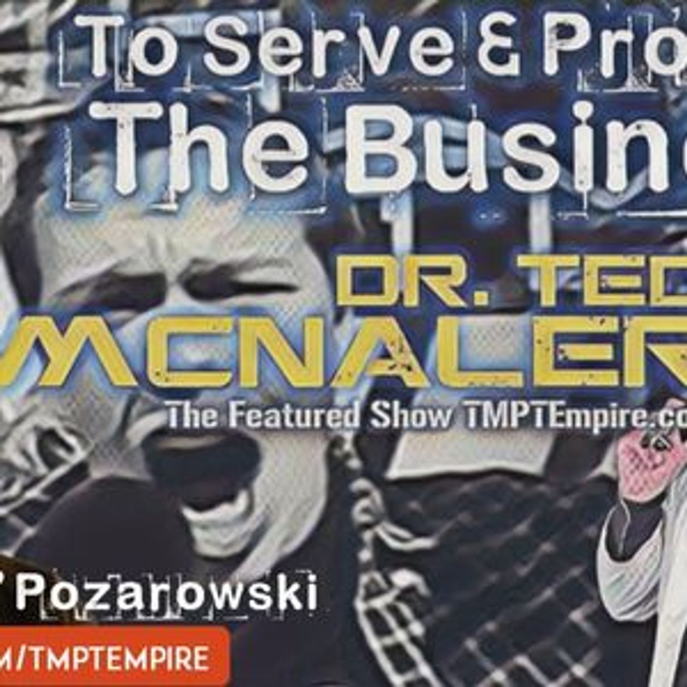 TMPToW: Dr. Ted McNaler episode artwork