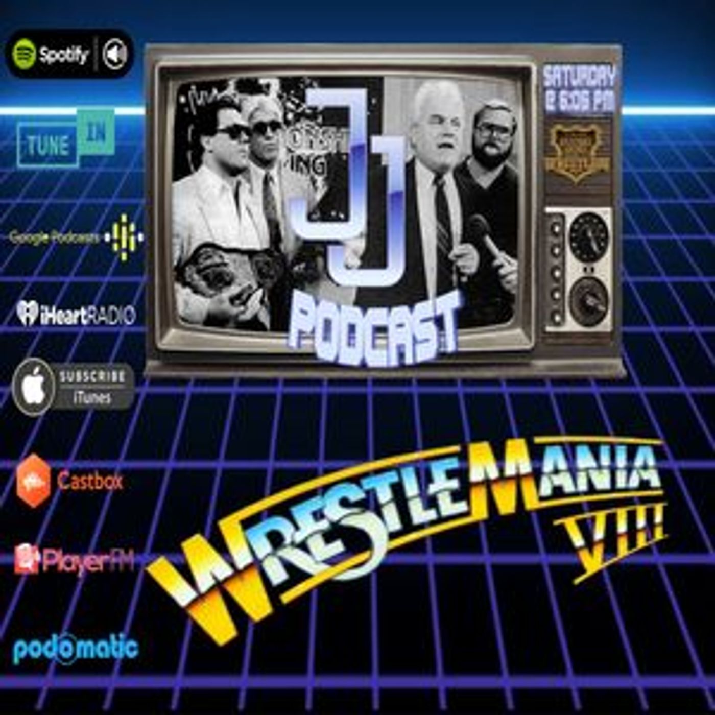 JJ: The JJ Dillon Podcast: WrestleMania 8 episode artwork