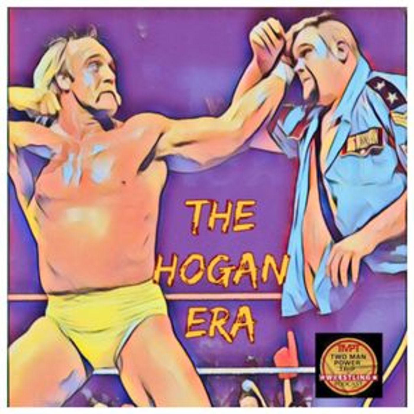 Episode 9: The Hogan Era - Big Bossman
