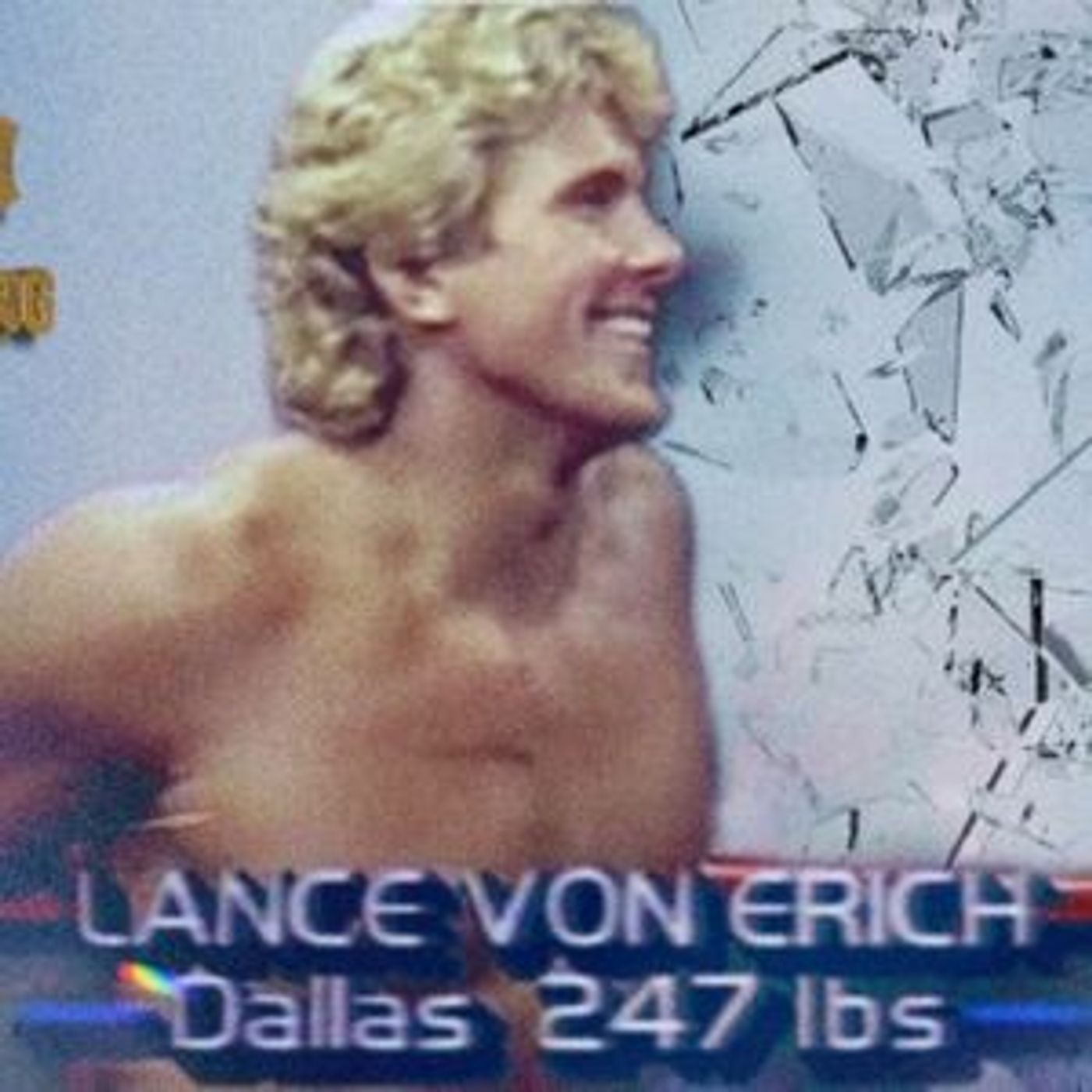 Episode 576: TMPToW: Lance Von Erich RETURNS