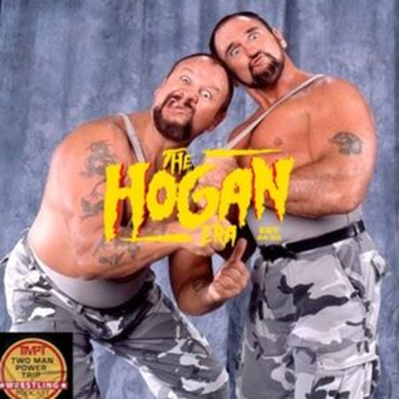 Episode 99: The Hogan Era - The Bushwhackers