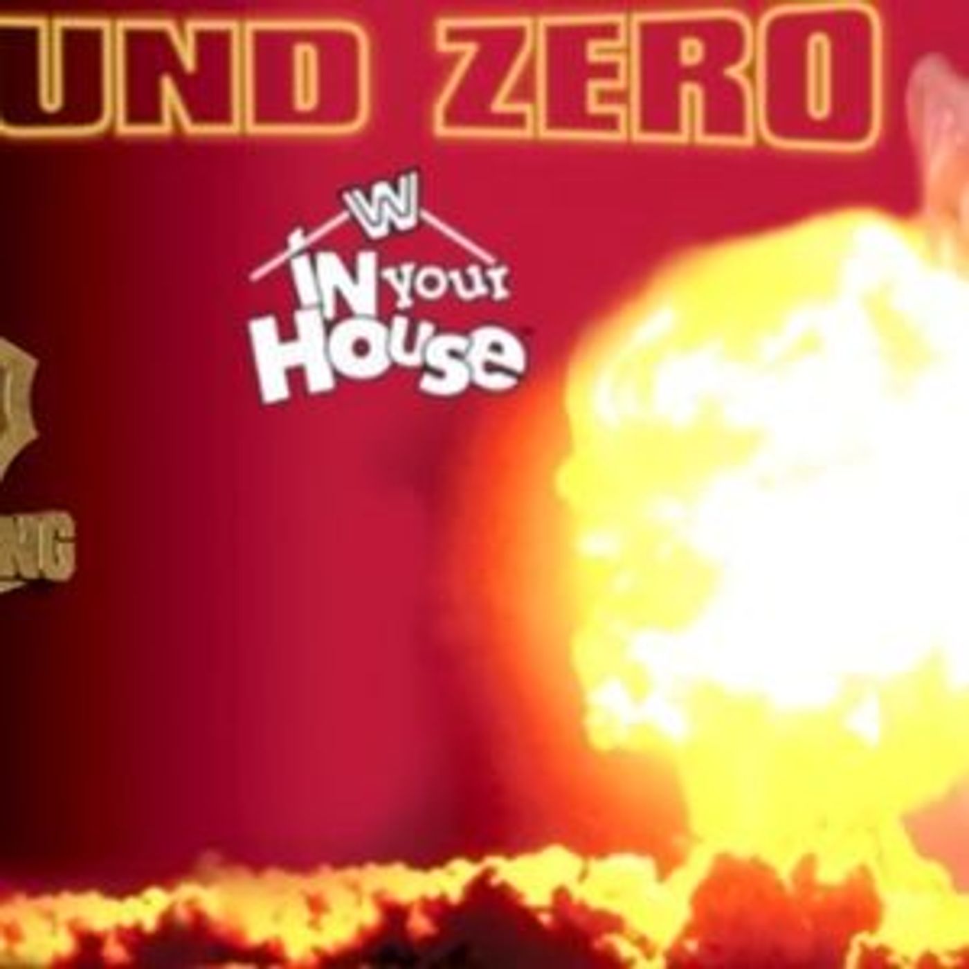 Episode 21: POZCAST - WWF Ground Zero with Vince Russo