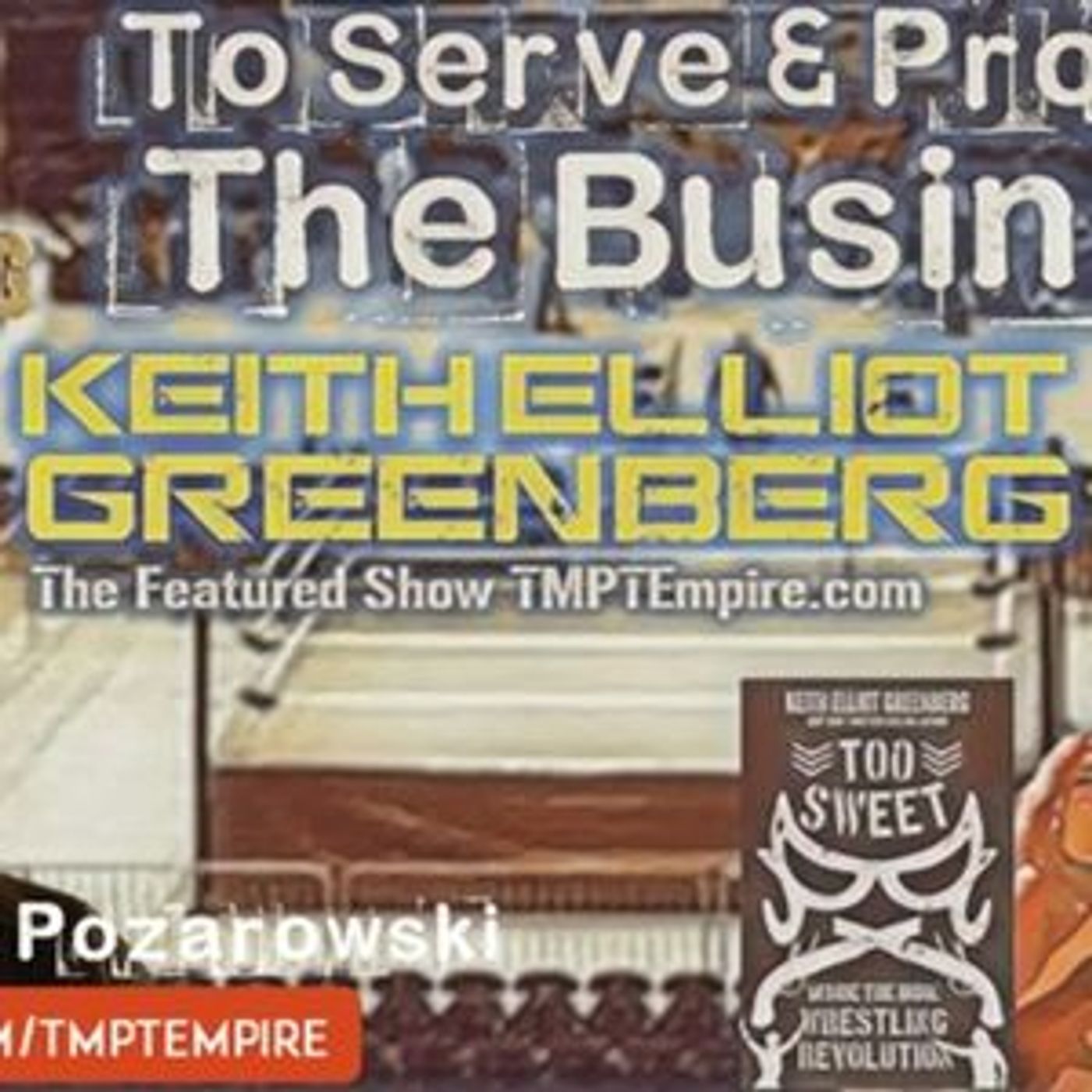 TMPT Feature Show: Keith Elliot Greenberg episode artwork
