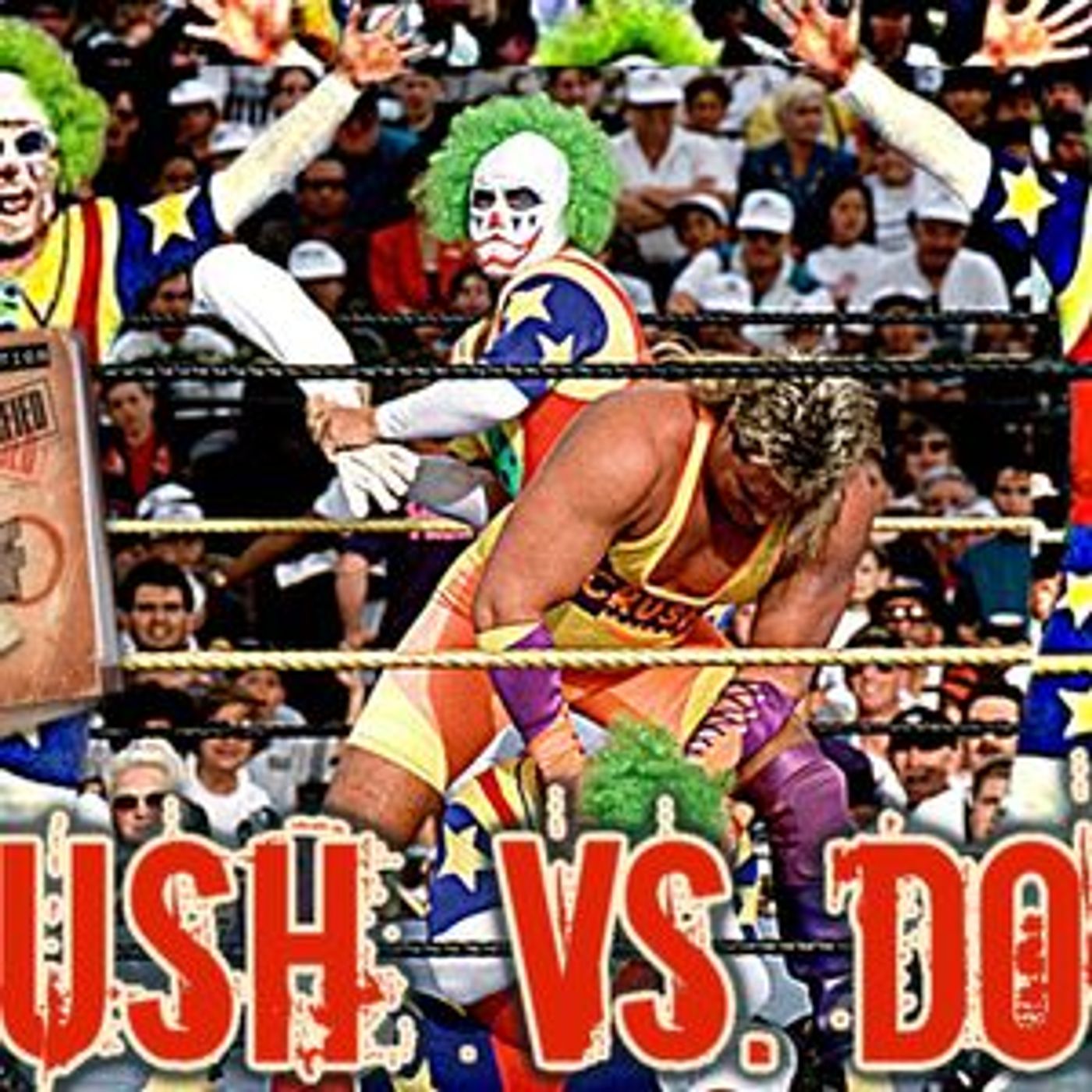 Episode 23: New Generation Declassified: Crush vs. Doink