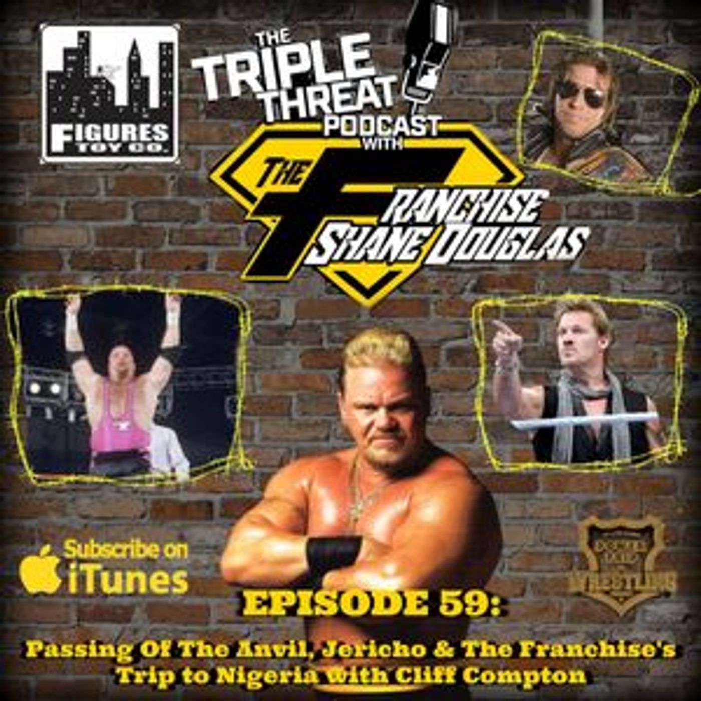 Shane Douglas And The Triple Threat Podcast EP 59: Passing Of The Anvil, Chris Jericho, NJPW/ROH at MSG and Cliff Compton and Shane In Nigeria episode artwork