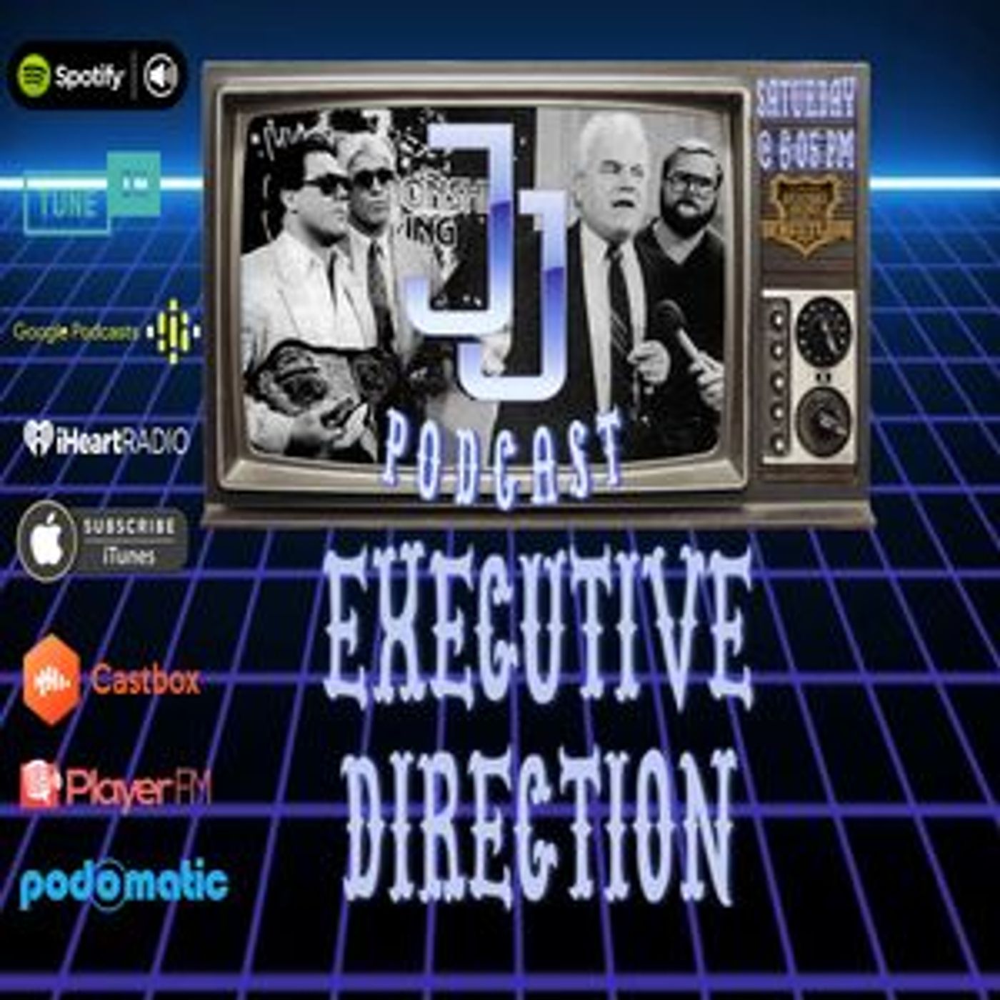 JJ: The JJ Dillon Podcast PREMIERE: JJ's Executive Direction episode artwork