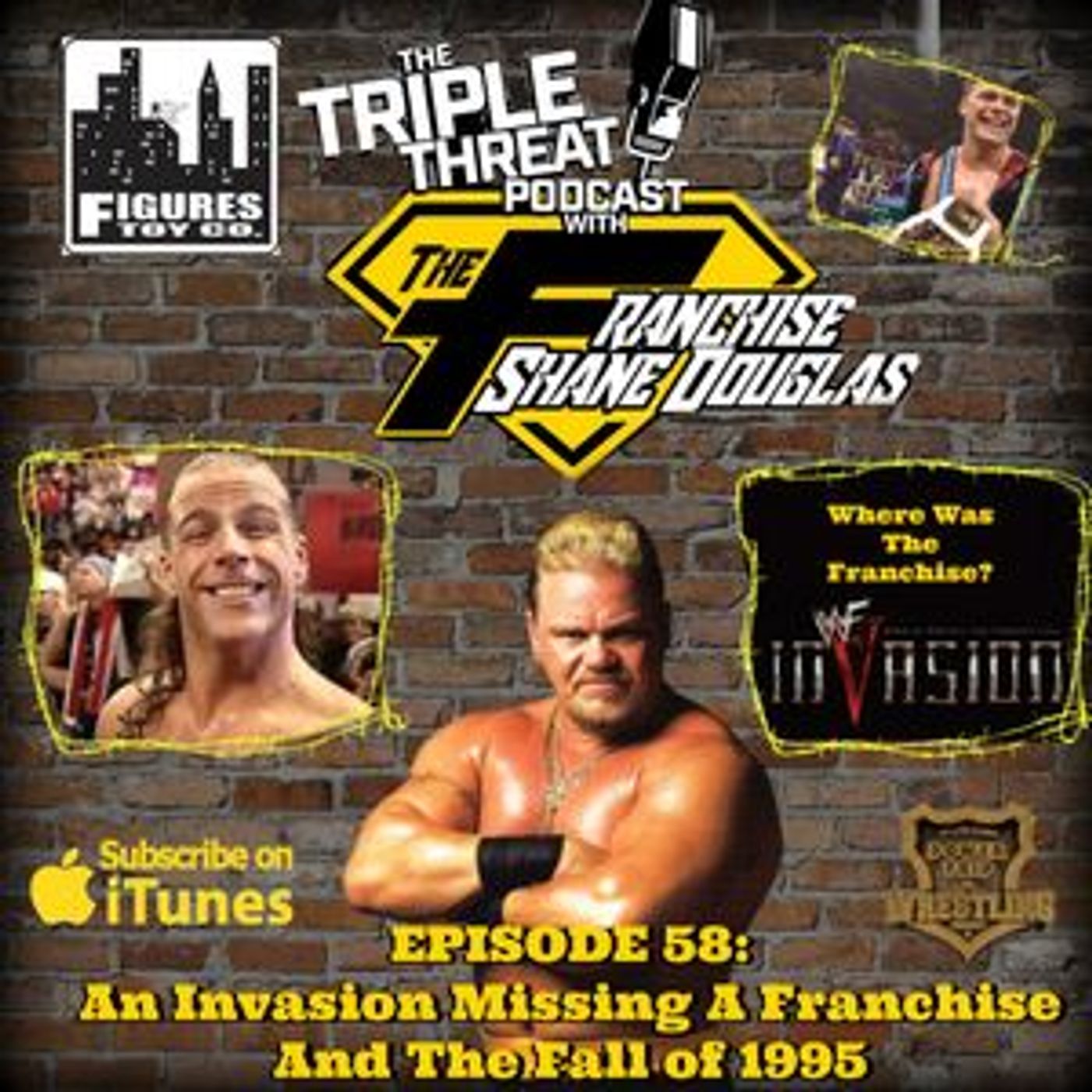 Shane Douglas And The Triple Threat Podcast EP 58: An Invasion Missing A Franchise and The Fall of 1995 episode artwork