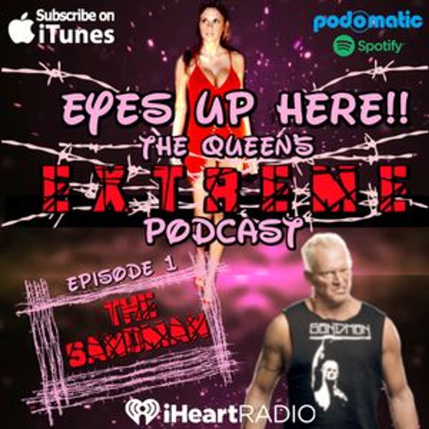 Eyes Up Here!! Episode 1: OFFICIAL Podcast Debut With The Sandman
