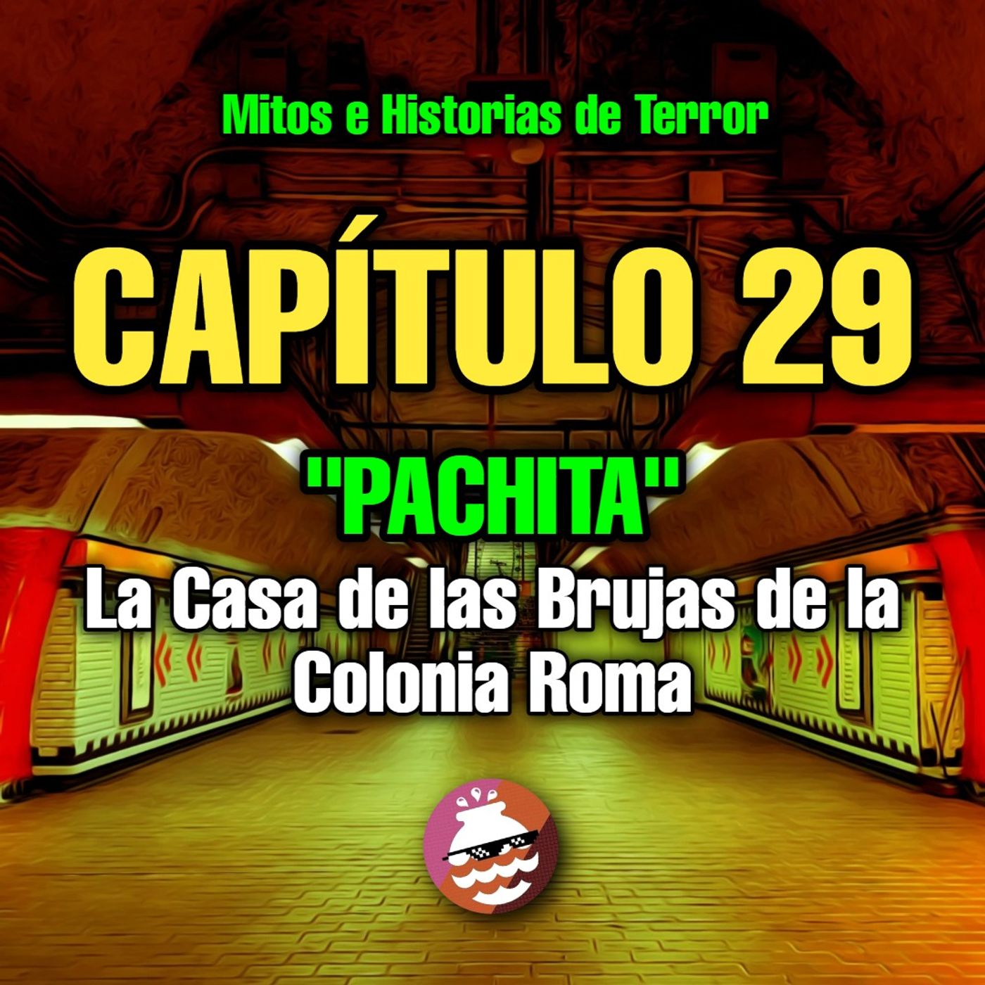 ¿QUIEN FUE PACHITA? La Casa de las Brujas de la Colonia Roma... episode artwork