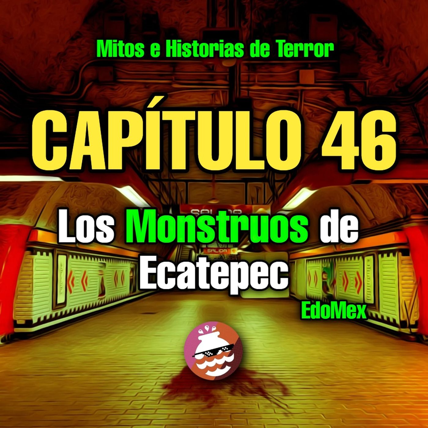 EdoMex; Los MONSTRUOS de Ecatepec... episode artwork