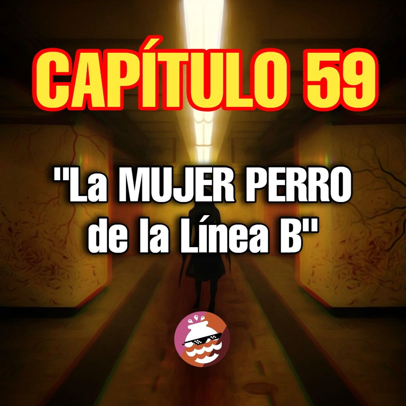 La MUJER PERRO de la Línea B... episode artwork