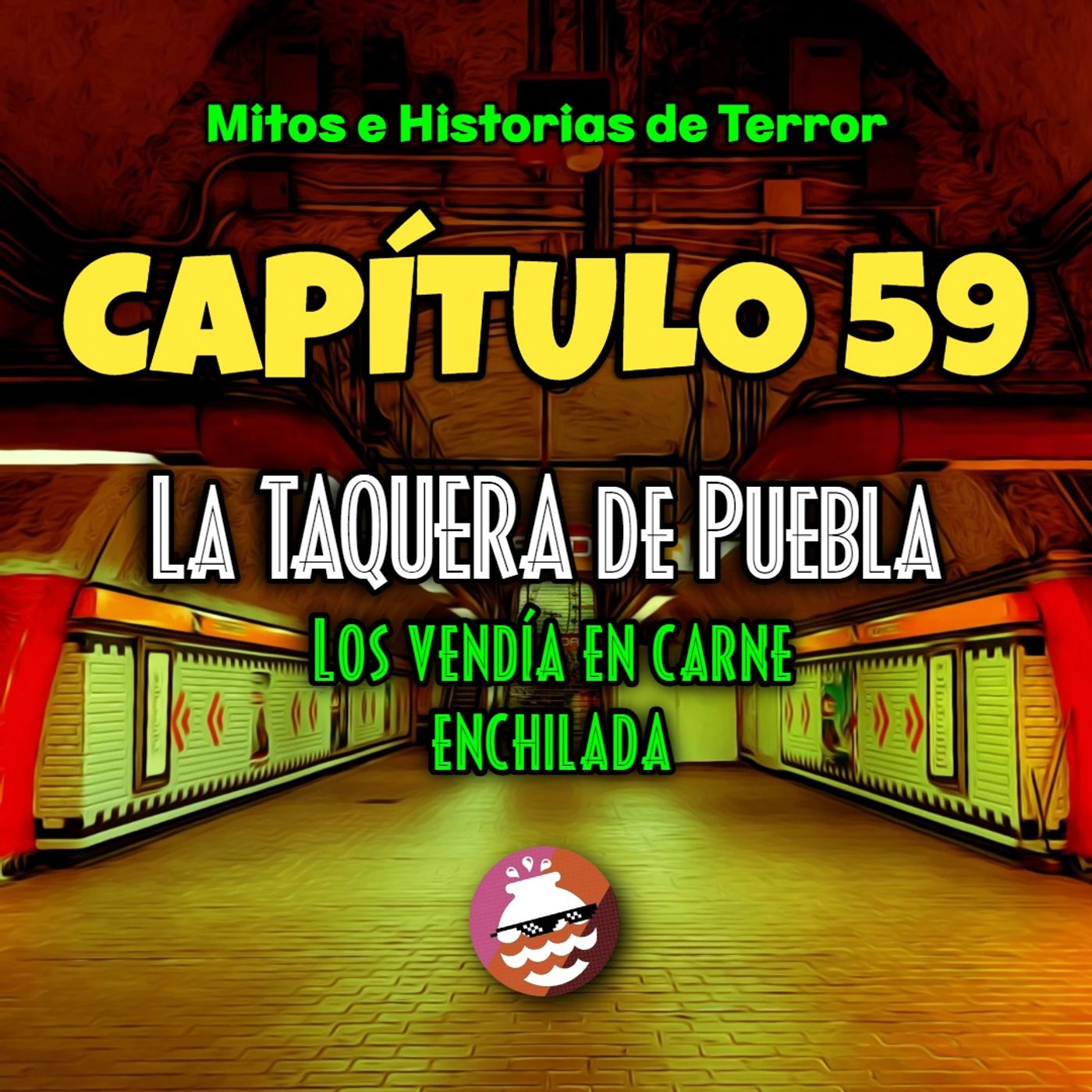La TAQUERA de Puebla: "Los vendía en carne enchilada" episode artwork