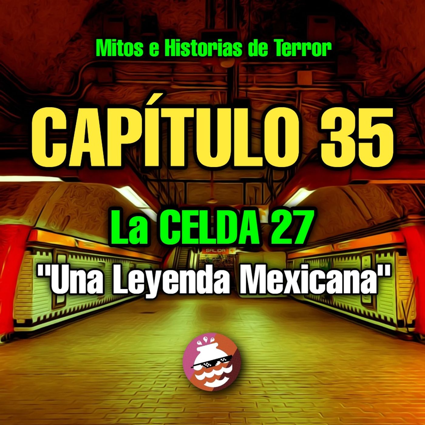 La CELDA 27... Una Leyenda Mexicana...