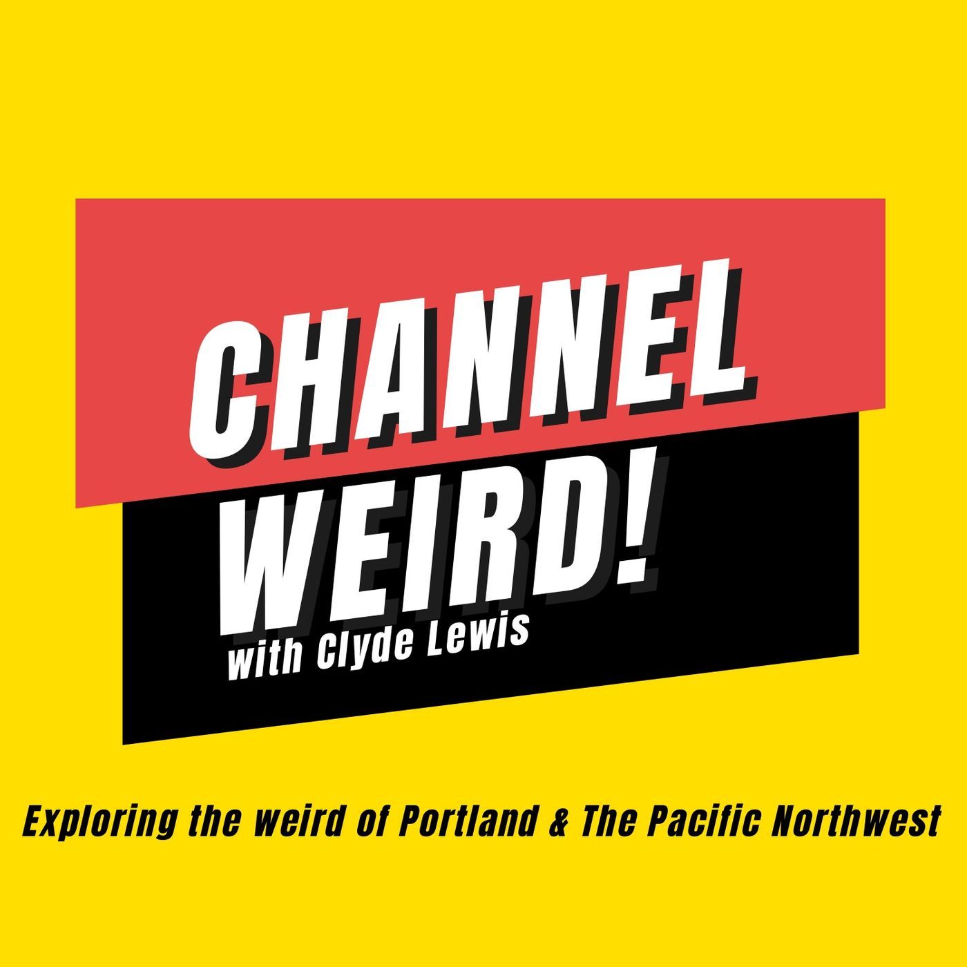 Channel Weird! with Clyde Lewis: Unsettling Toys - Guest Brian Jillson & Sara Derrickson episode artwork