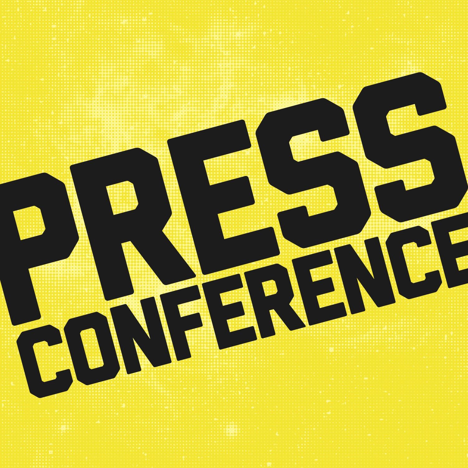 PRESS CONFERENCE episode artwork