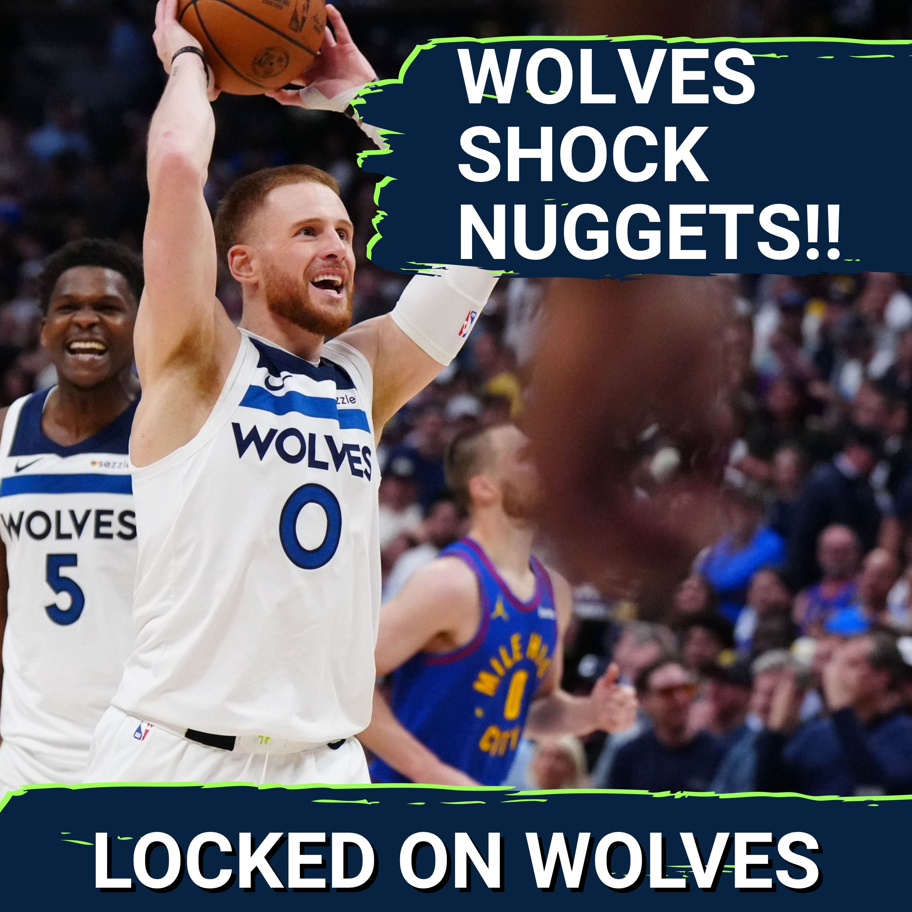 RALLY MODE: Minnesota Timberwolves SHOCK Denver Nuggets with MASSIVE COMEBACK + Huge Clutch Moments