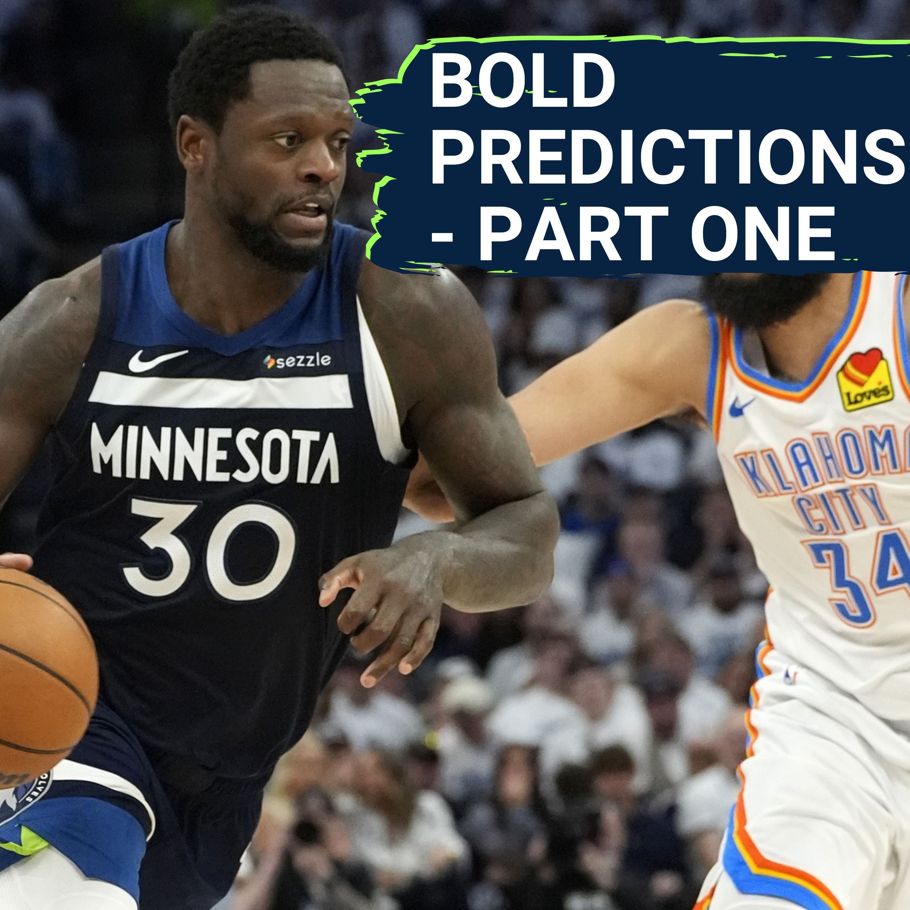 BOLD Predictions, Part I: Timberwolves' Offense, Finish in West + What Julius Randle Will Accomplish