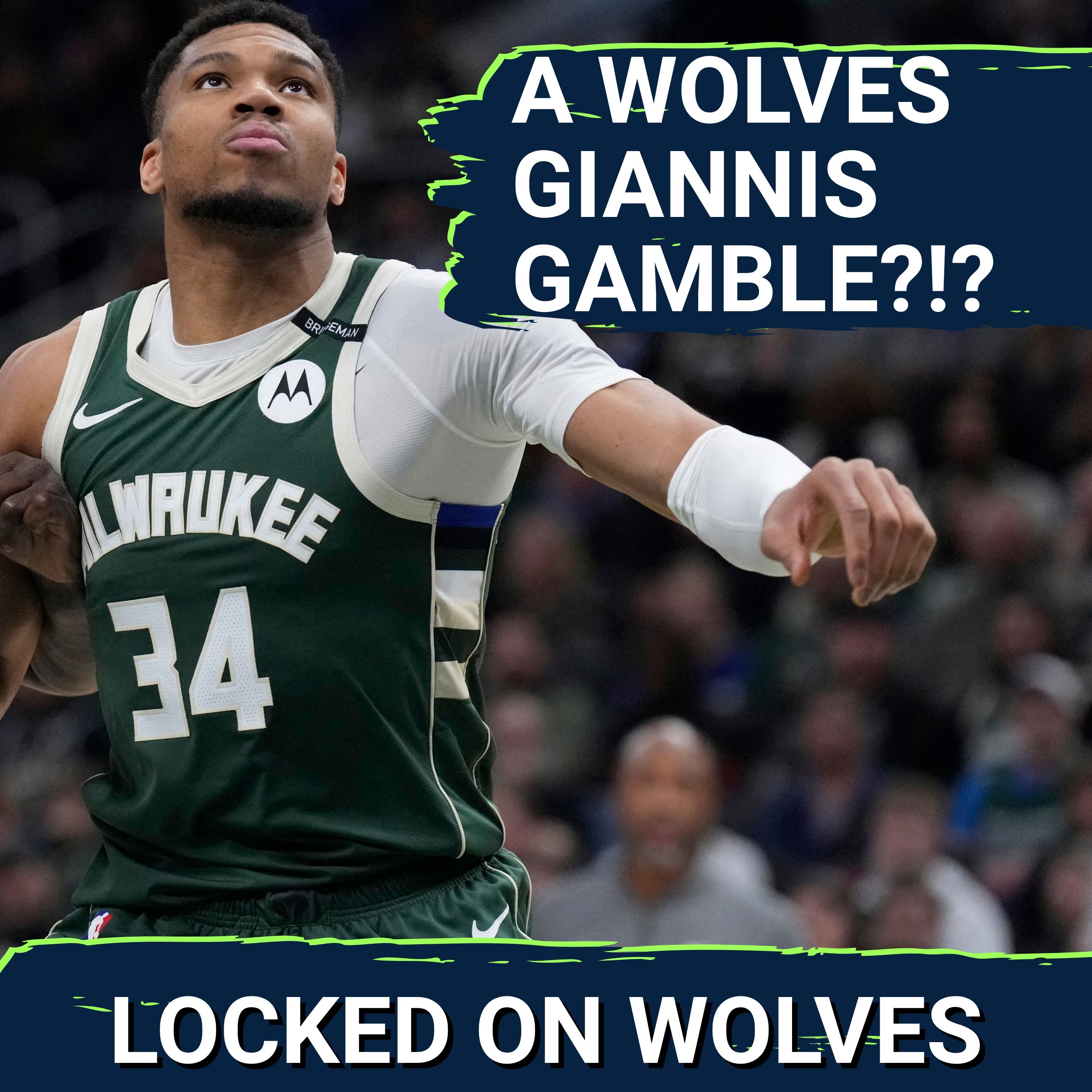 REPORT: Minnesota Timberwolves IN THE MIX For Giannis Antetokounmpo | Will Wolves Meet Bucks Demands? episode artwork