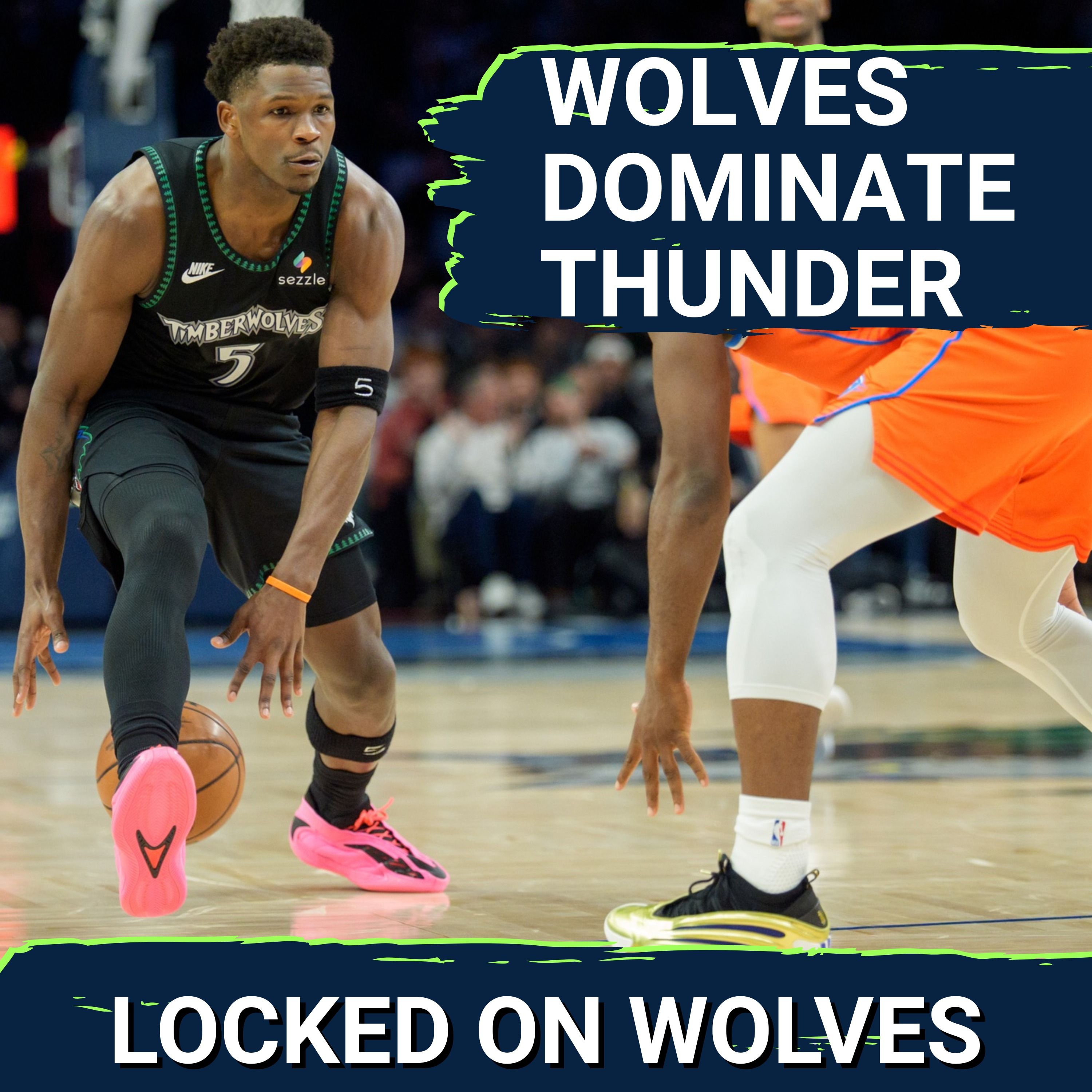 DOMINANCE: Minnesota Timberwolves BLANKET Thunder with PHYSICAL Defense | Anthony Edwards Shines