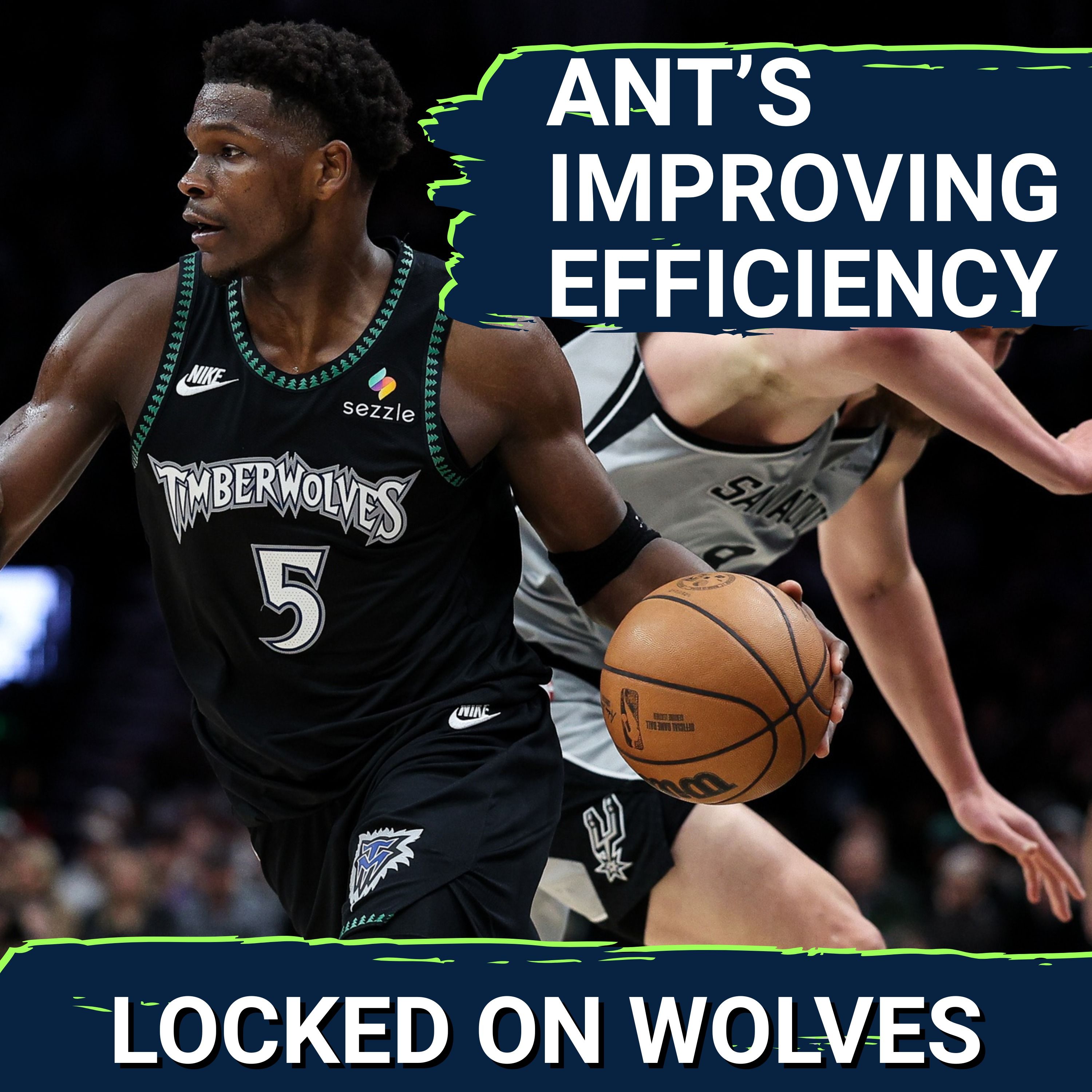 What's Real for the Timberwolves? Evaluating Anthony Edwards' & Jaden McDaniels' Improved Efficiency