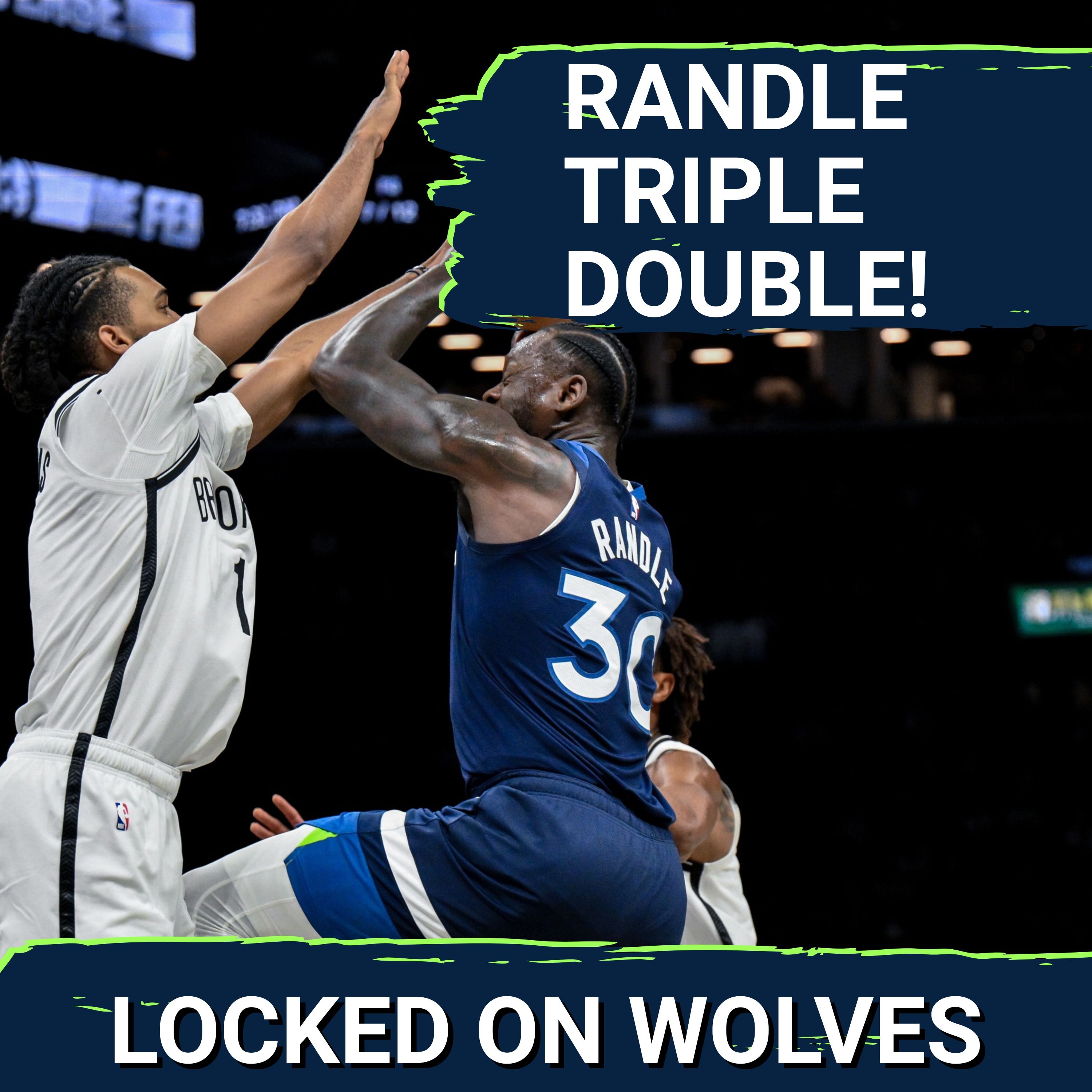 Minnesota Timberwolves Put On Offensive CLINIC, Julius Randle Triple-Doubles in Win Over Brooklyn Nets