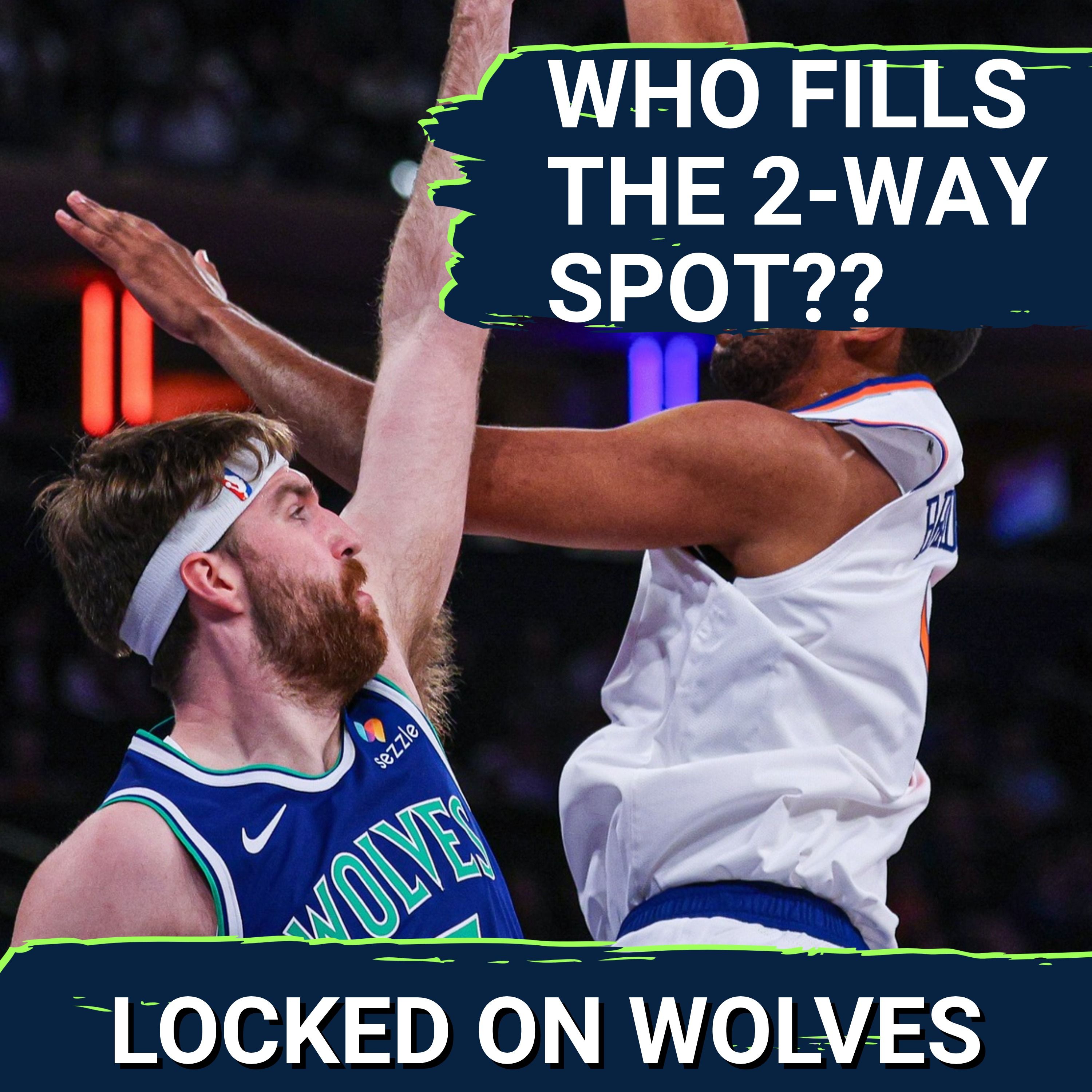 Minnesota Timberwolves' ROSTER MOVES Open A Two-Way Spot | How Will Wolves Fill The Roster? episode artwork