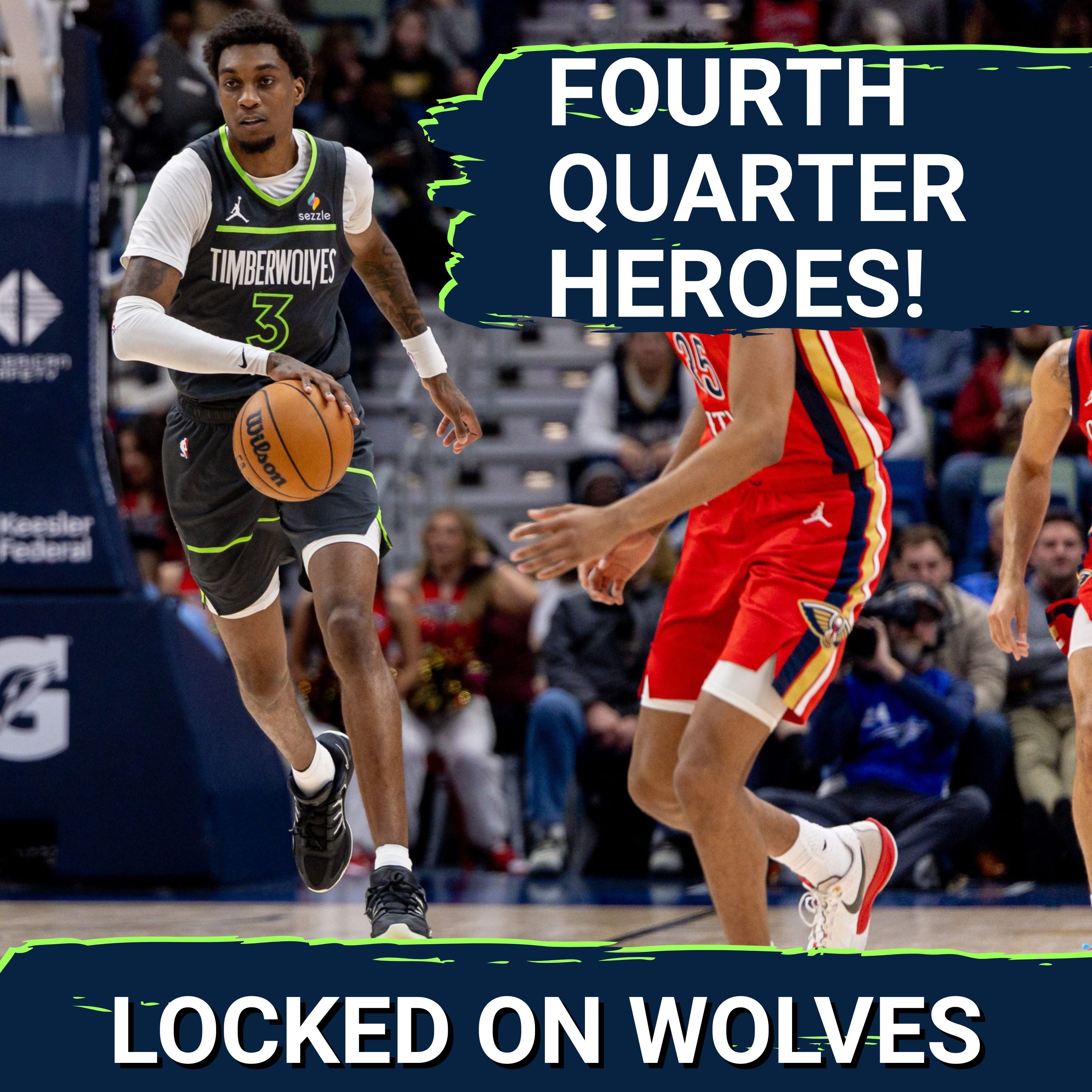 Late Adjustments, Jaden McDaniels & Naz Reid lead Minnesota Timberwolves to fourth-straight win