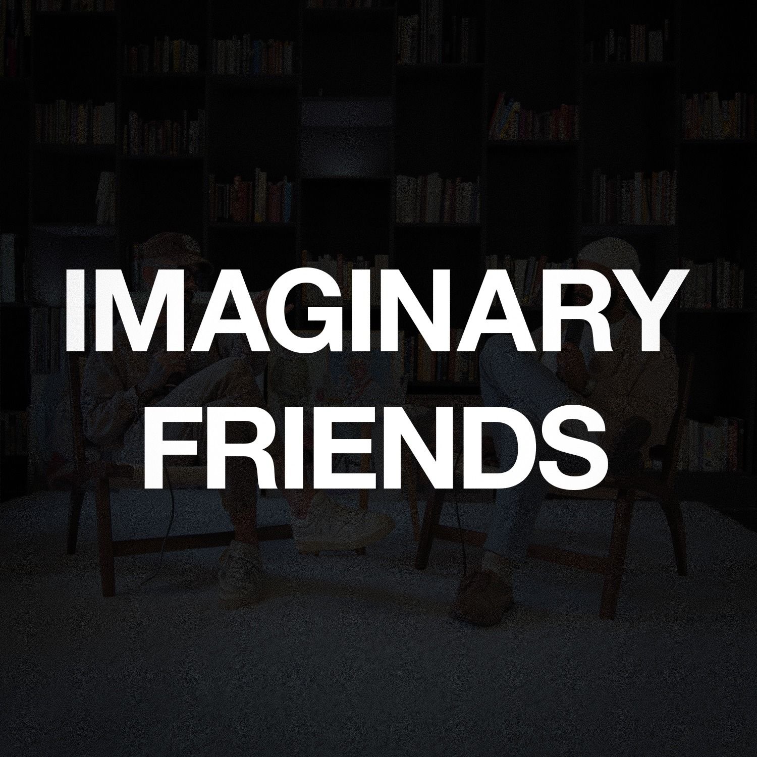 Imaginary Friends