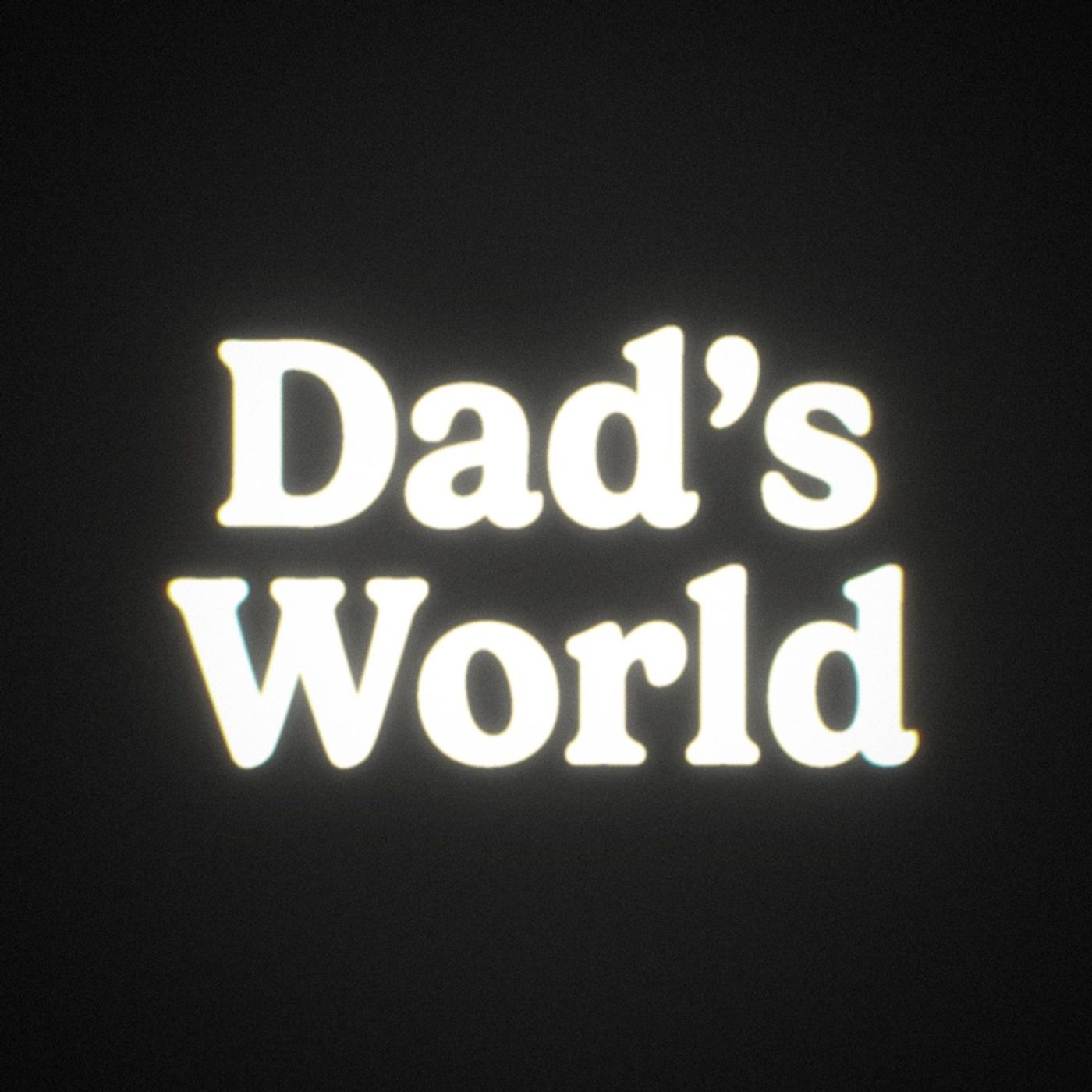 Dad's World