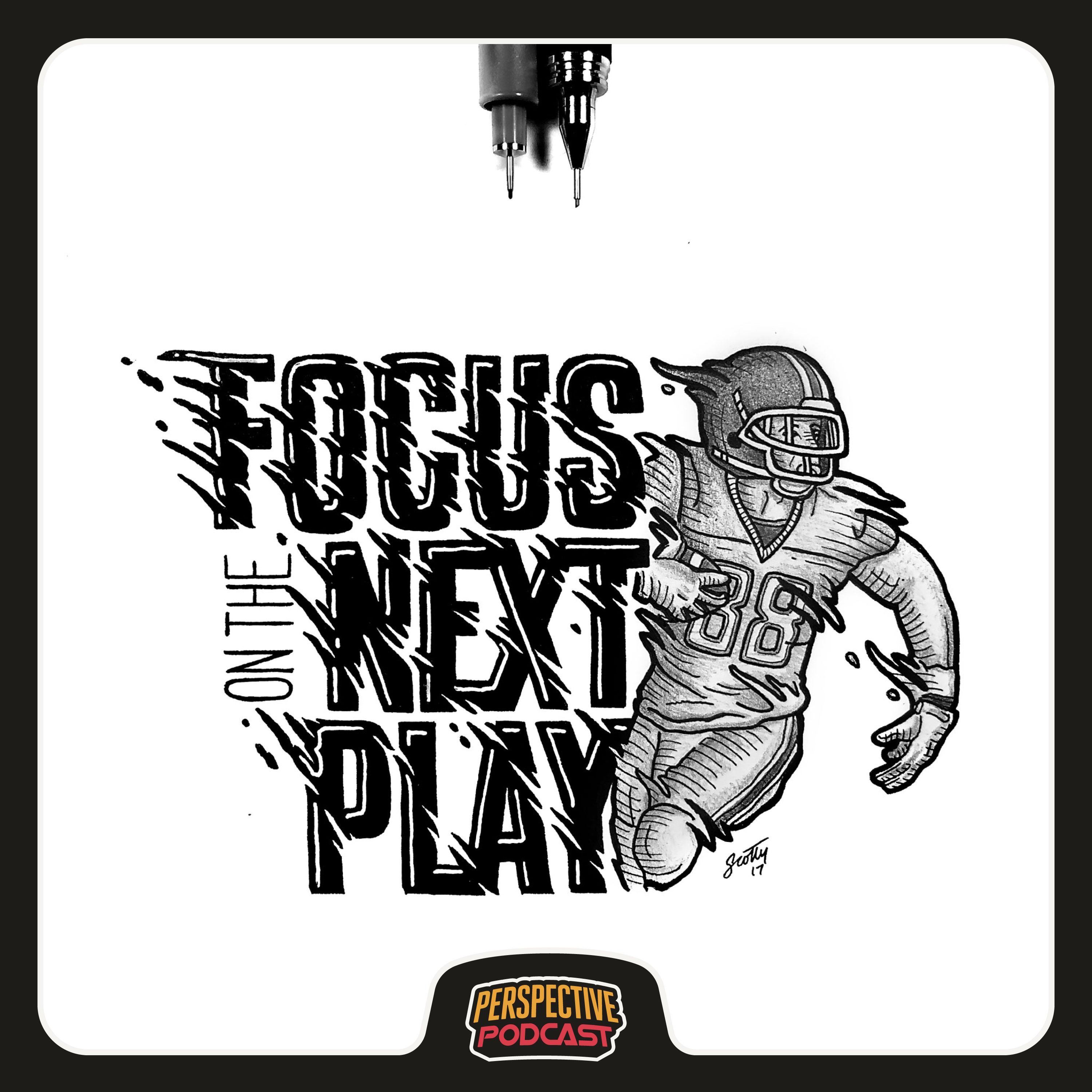 Focus on the Next Play | When Creativity & Sports Collide
