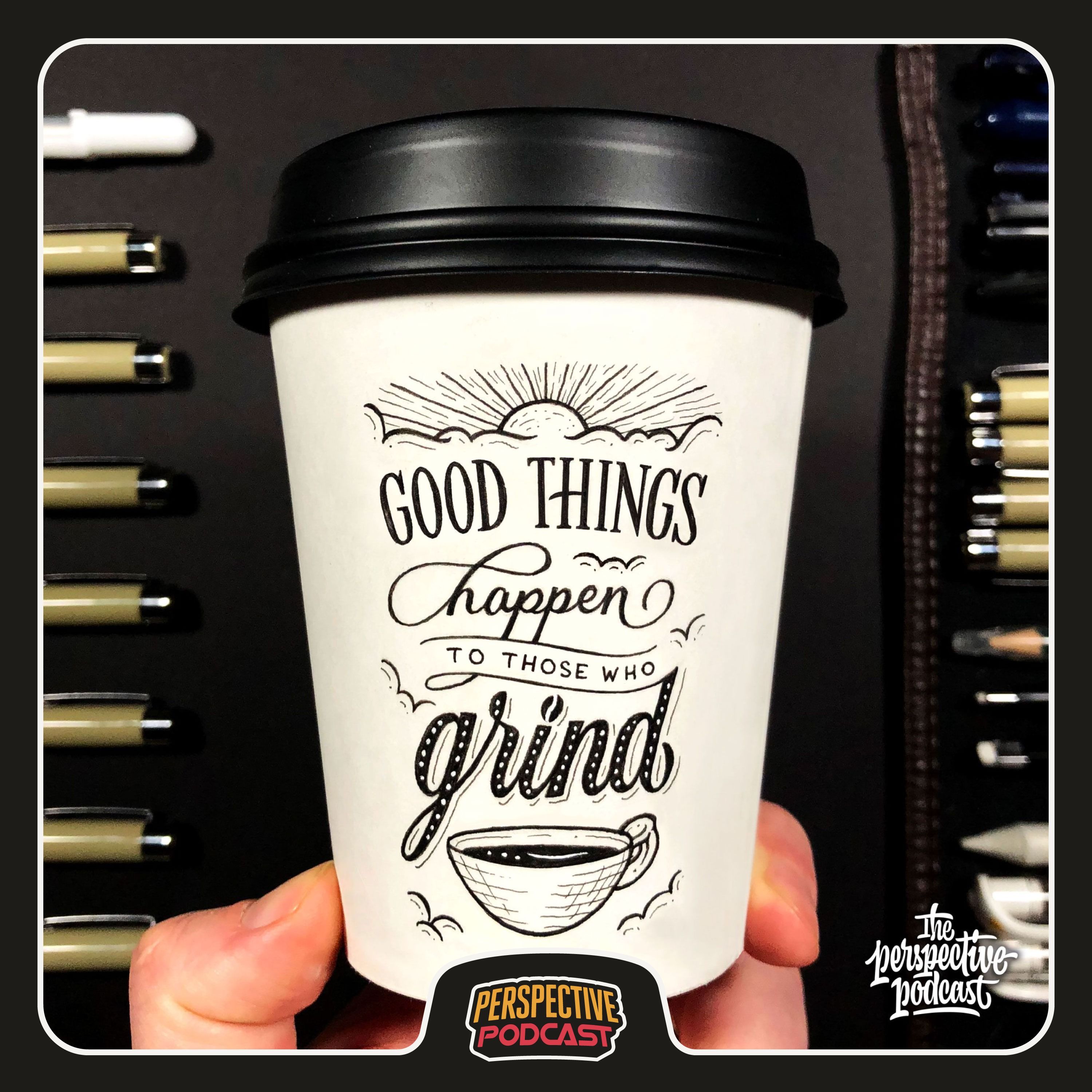 Good Things Happen to Those Who Grind (Coffee Caffeinated Kick Series Pt. 1/3)