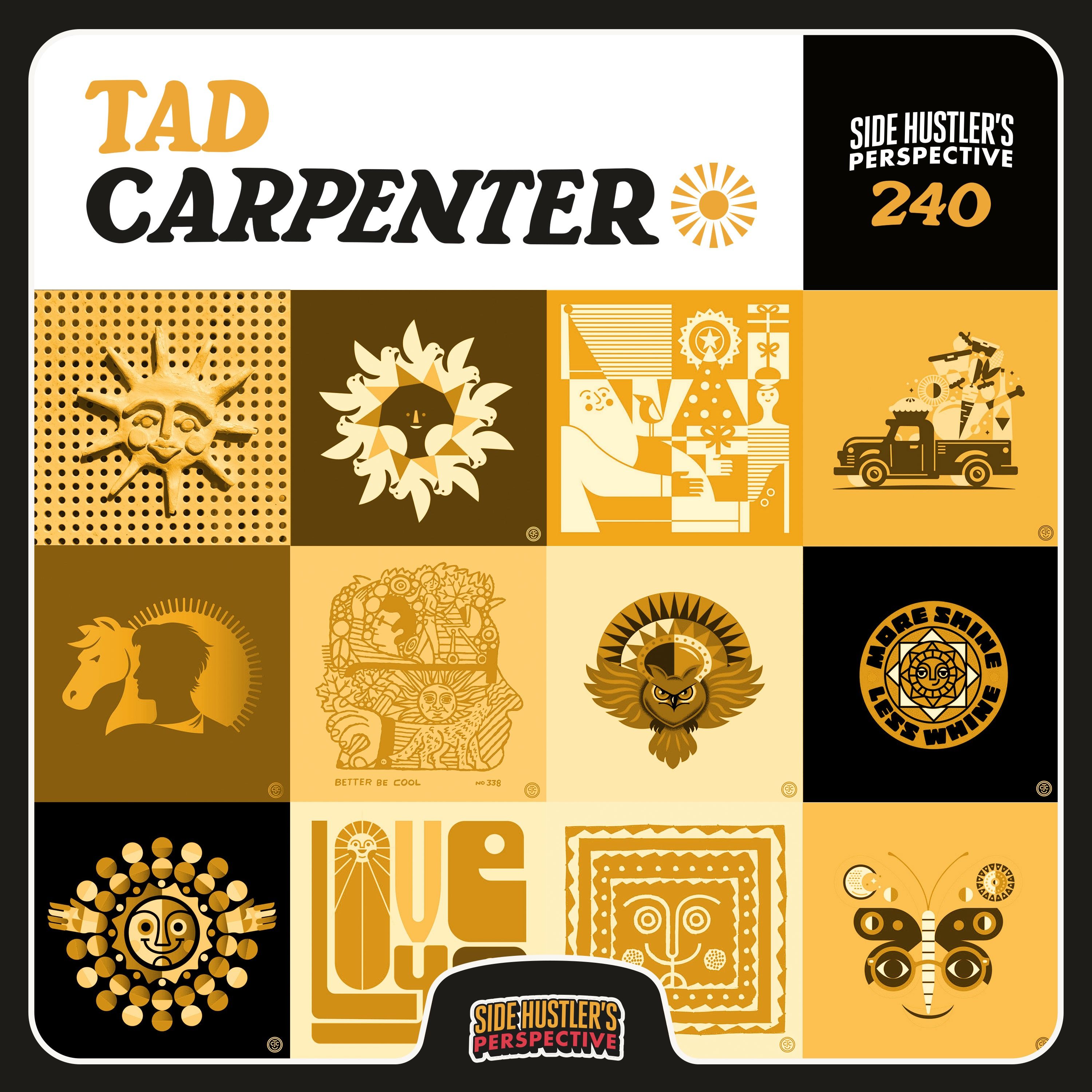 Tad Carpenter on Creating Time to Create Your Own Big Breaks