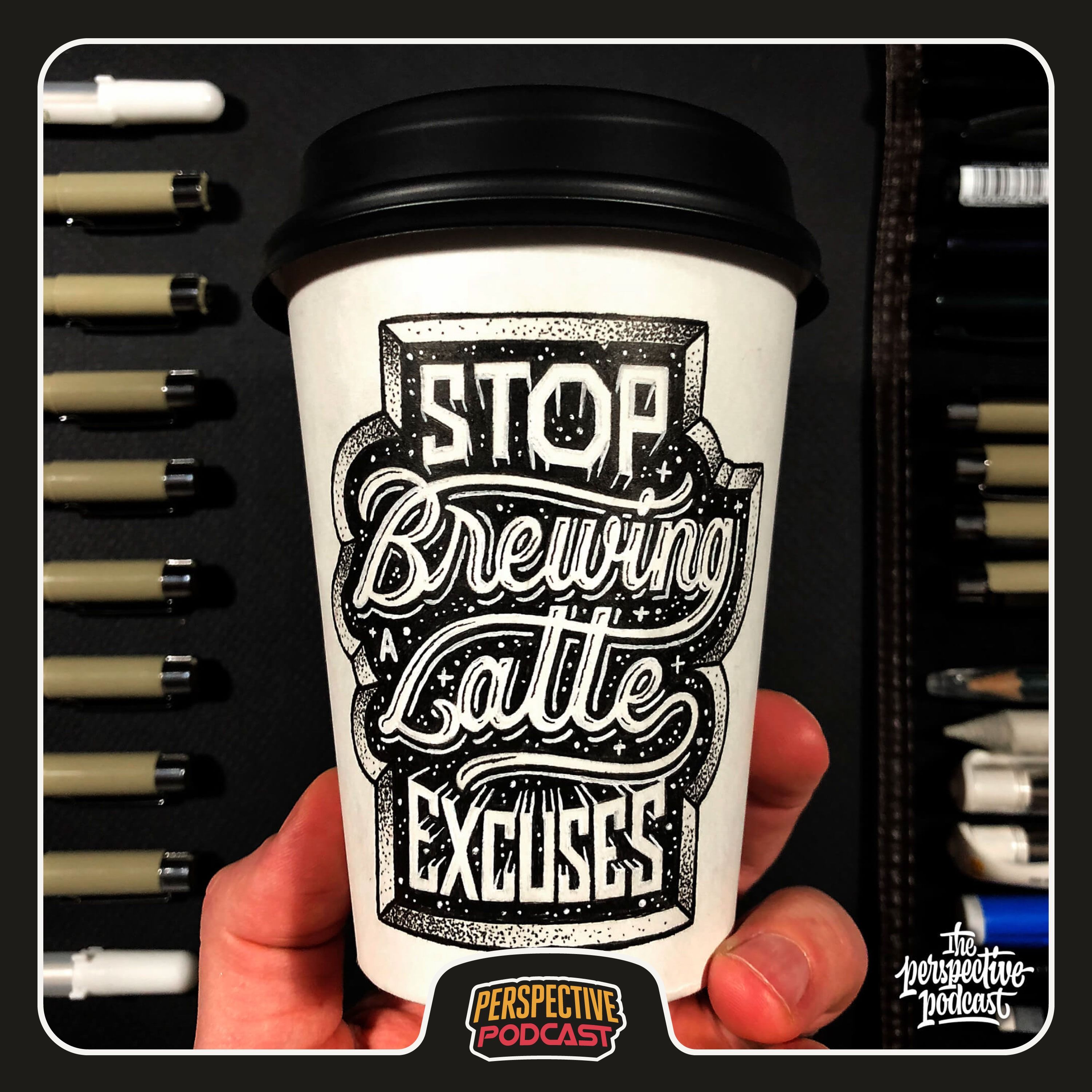 Stop Brewing a Latte Excuses & Make it Happen (Coffee Caffeinated Kick Series Pt. 3/3)