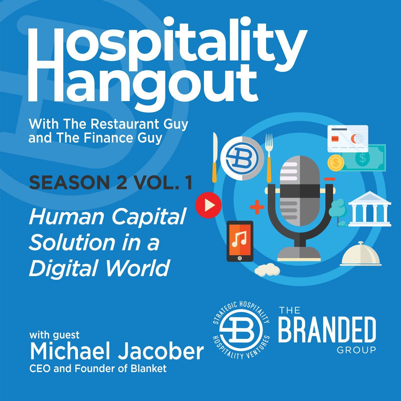 Human Capital Solutions in a Digital World | Season 2, Vol. 1: Blanket