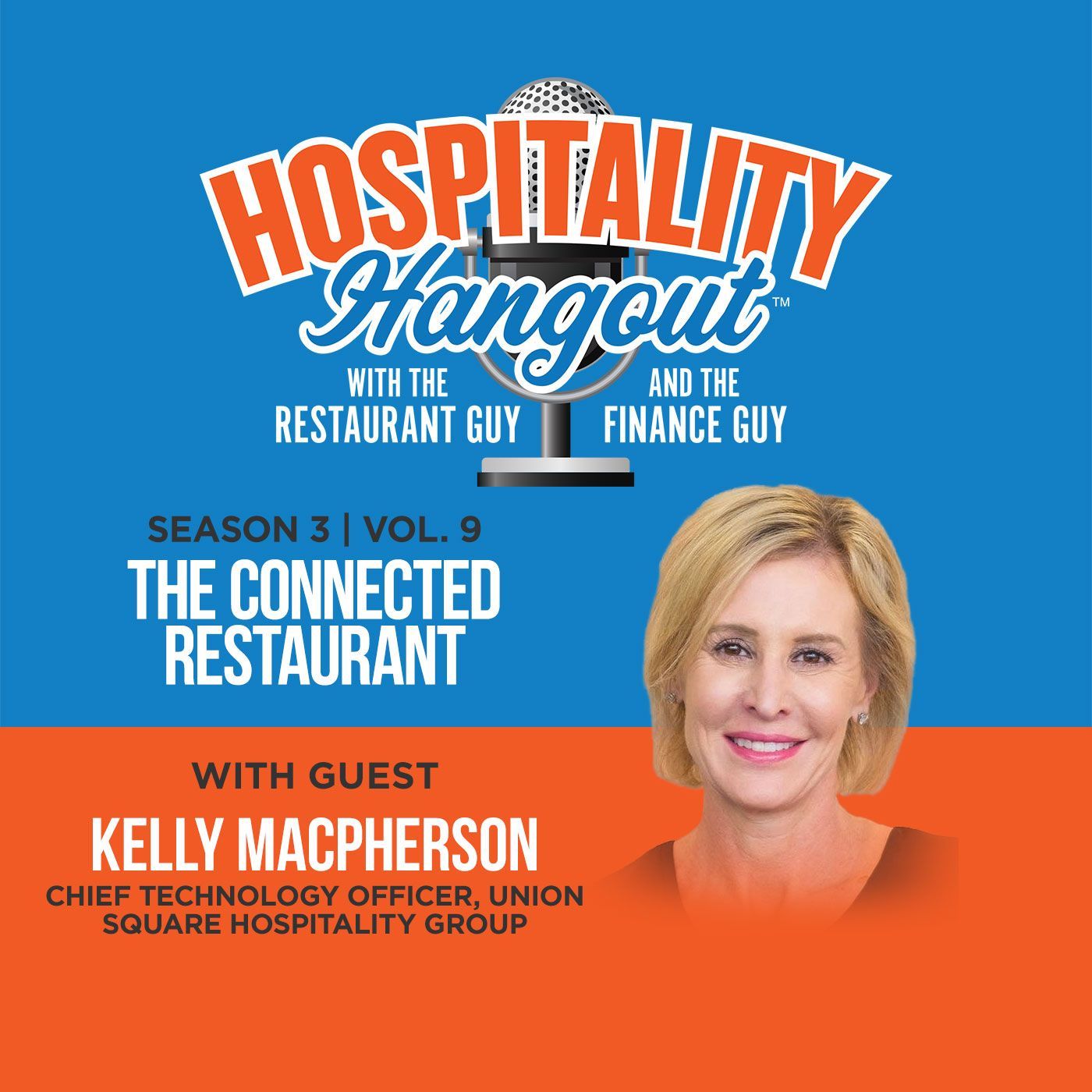 The Connected Restaurant | Season 3, Vol. 9: Union Square Hospitality Group