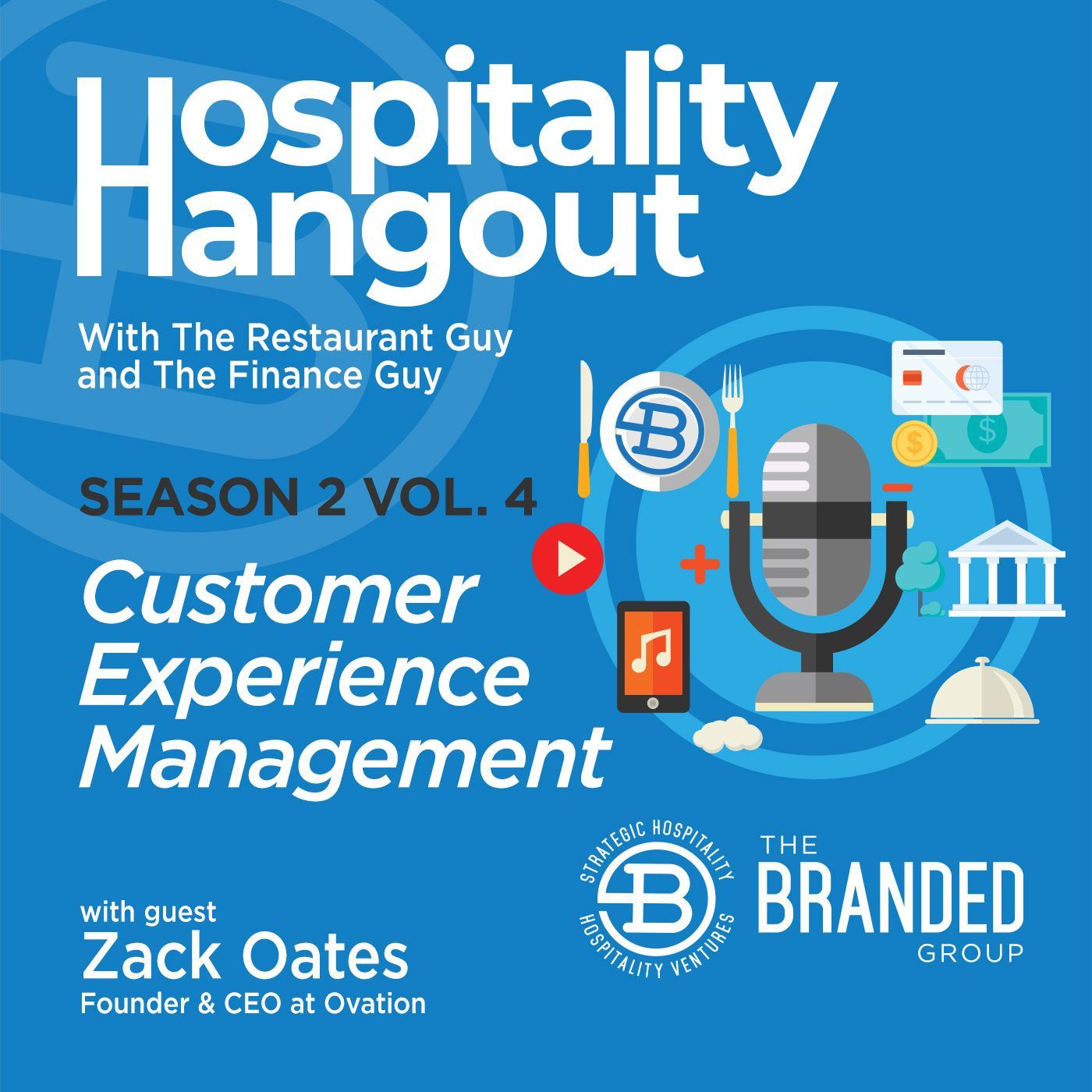 Customer Experience Management | Season 2, Vol. 4: Ovation