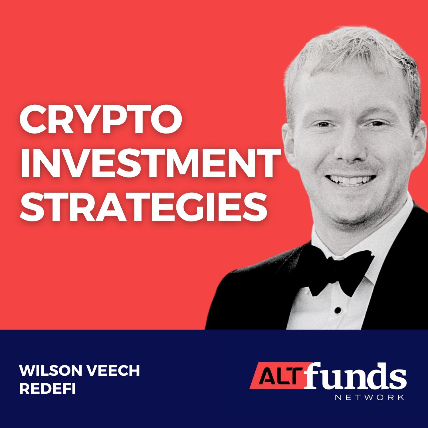 #90 Wilson Veech, reDeFi - Crypto Investment Strategies