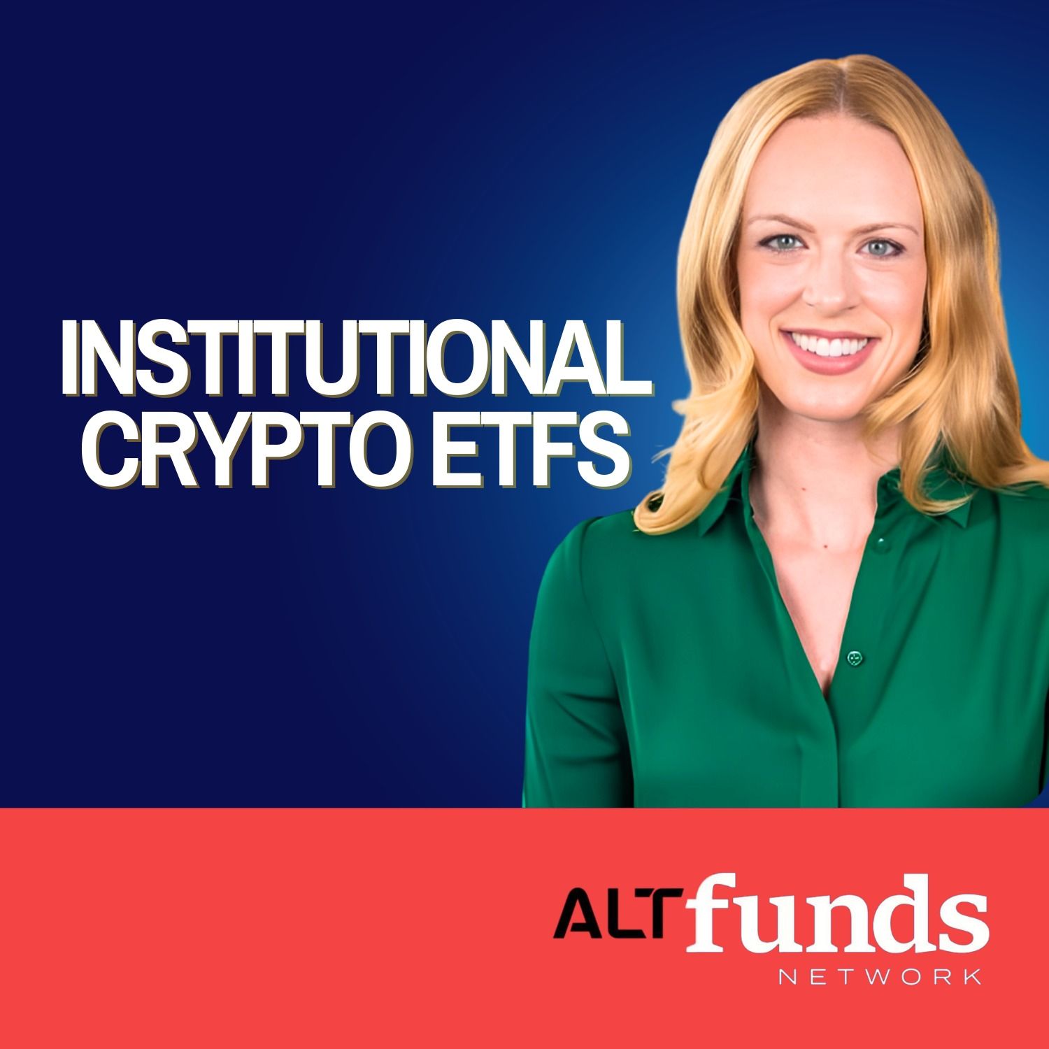 #152 How Institutional Investors Are Reshaping Crypto ETFs with Krista Lynch of Grayscale Investments