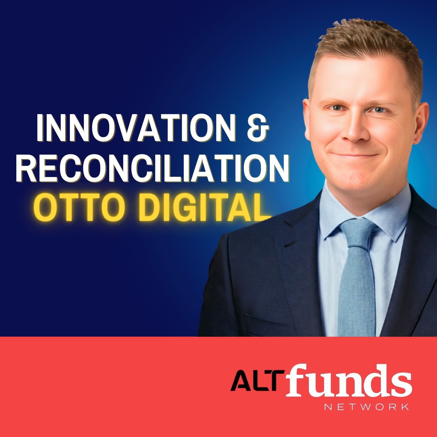 #126 Patrick Clancy, Otto - Innovation & Real Time Investment Tracking
