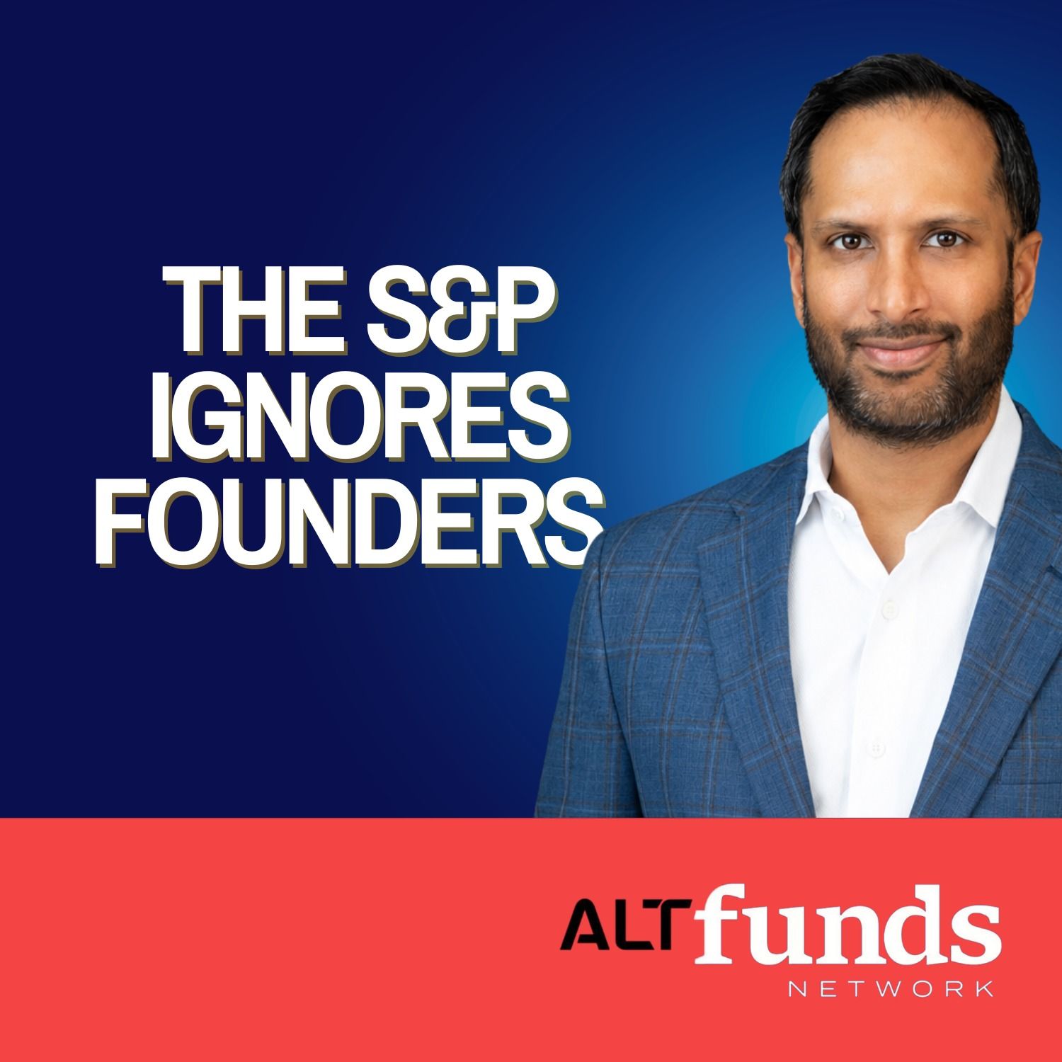 #154 Why the S&P 500 Ignores Founders — And How This ETF Fixes It | Haren Bhakta, Inside Ownership