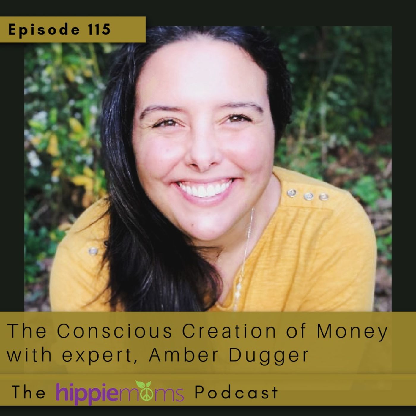 The Conscious Creation of Money with expert, Amber Dugger