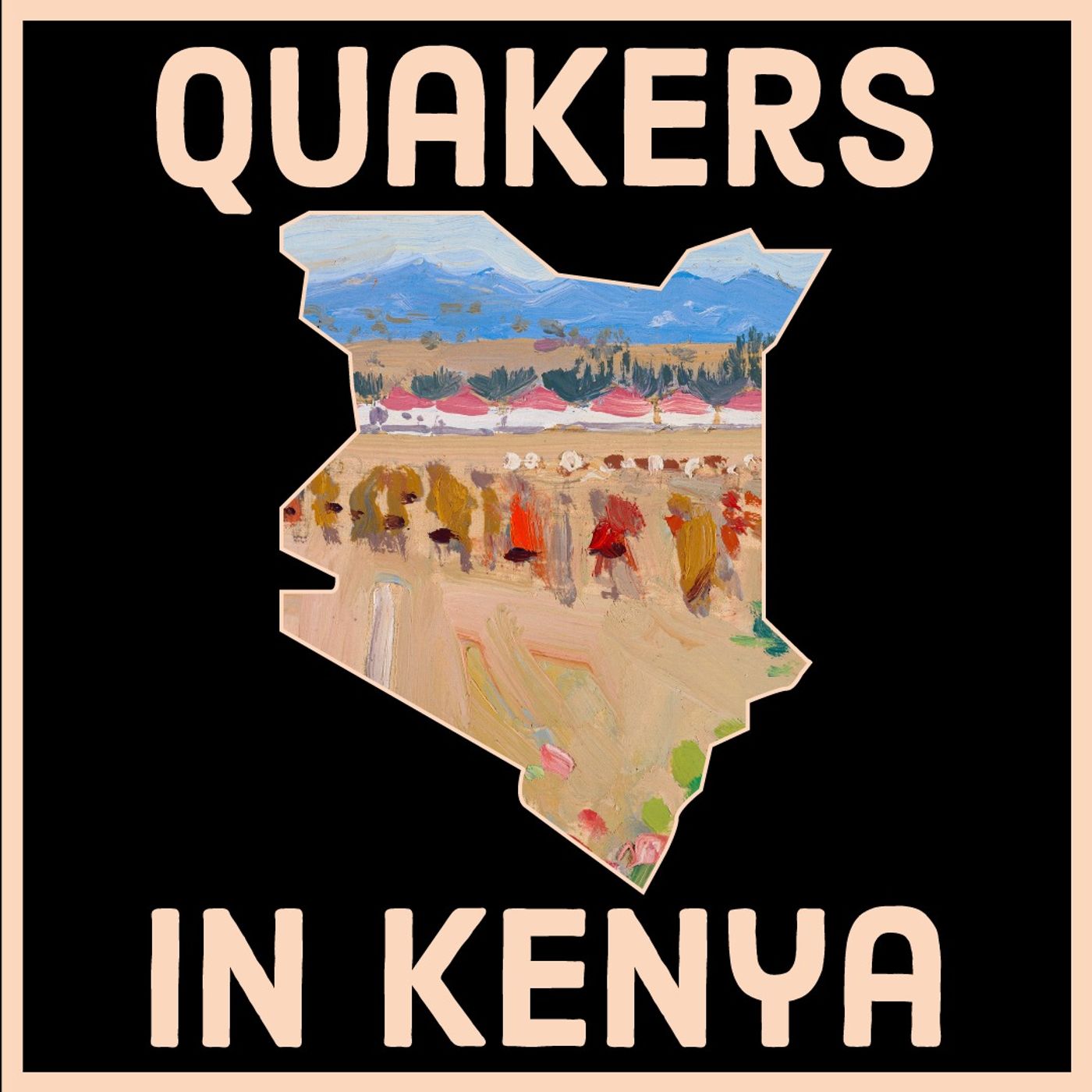 Quakers in Kenya: Exploring the Faith of East African Friends