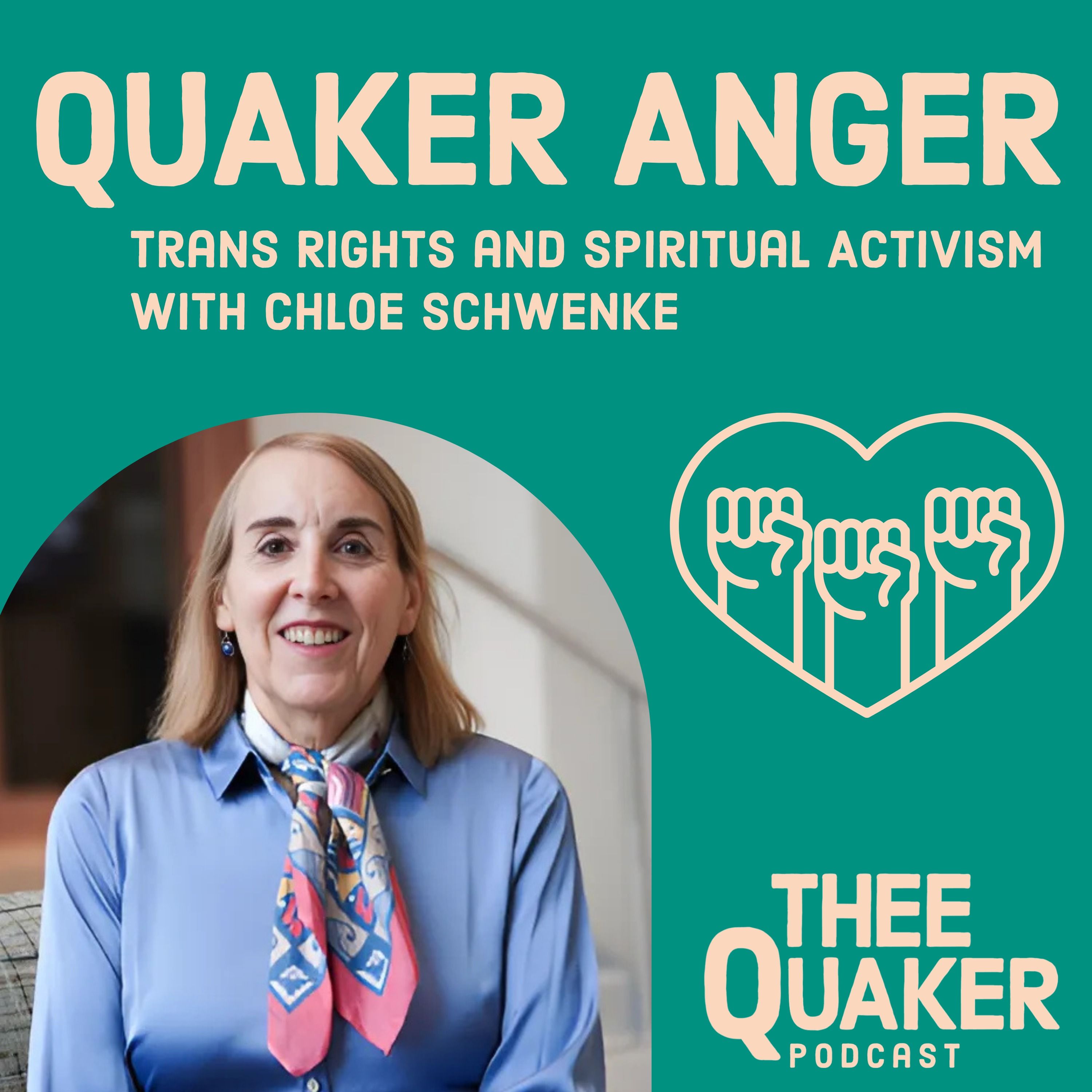 Quaker Anger: Trans Rights and Spiritual Activism with Chloe Schwenke