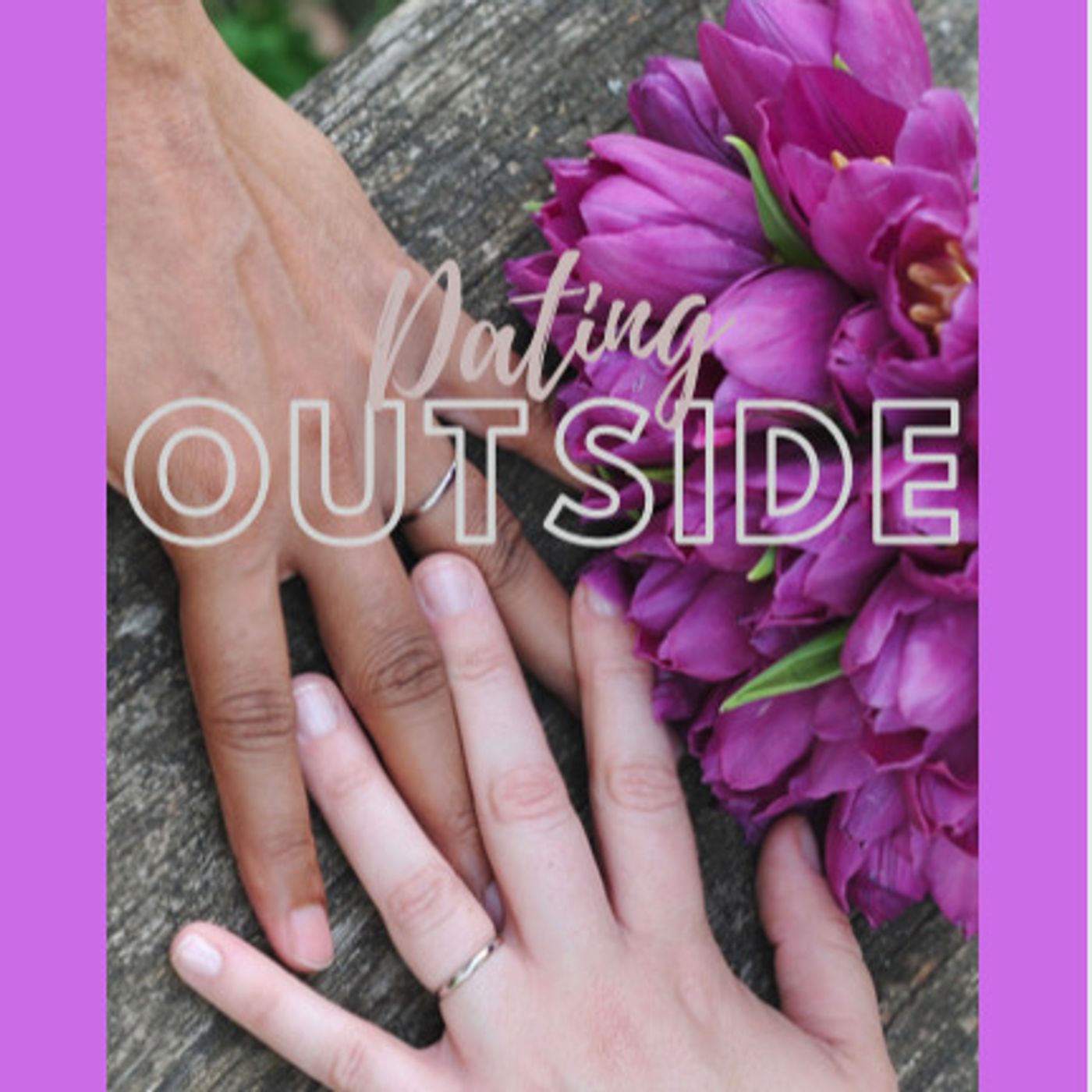 Dating Outisde